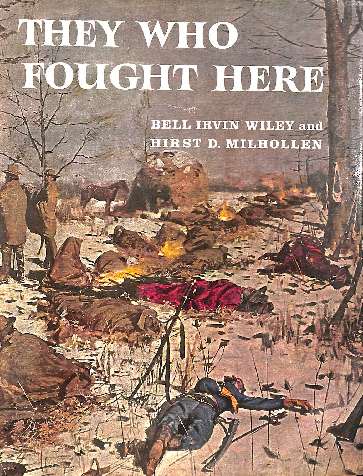 They Who Fought Here