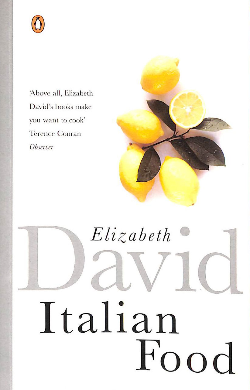 Italian Food: Elizabeth David
