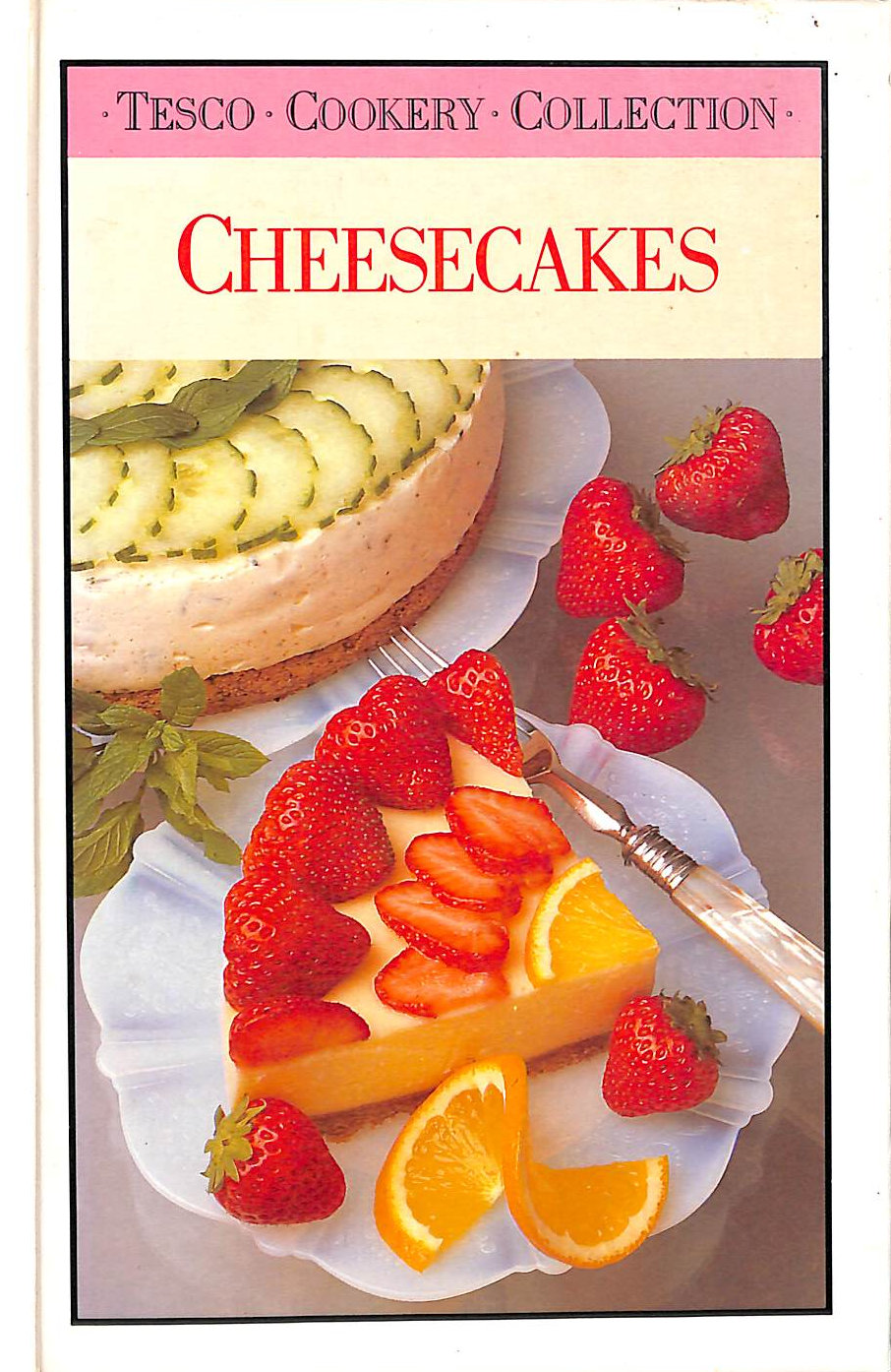 Tesco Cookery Collection: Cheesecakes