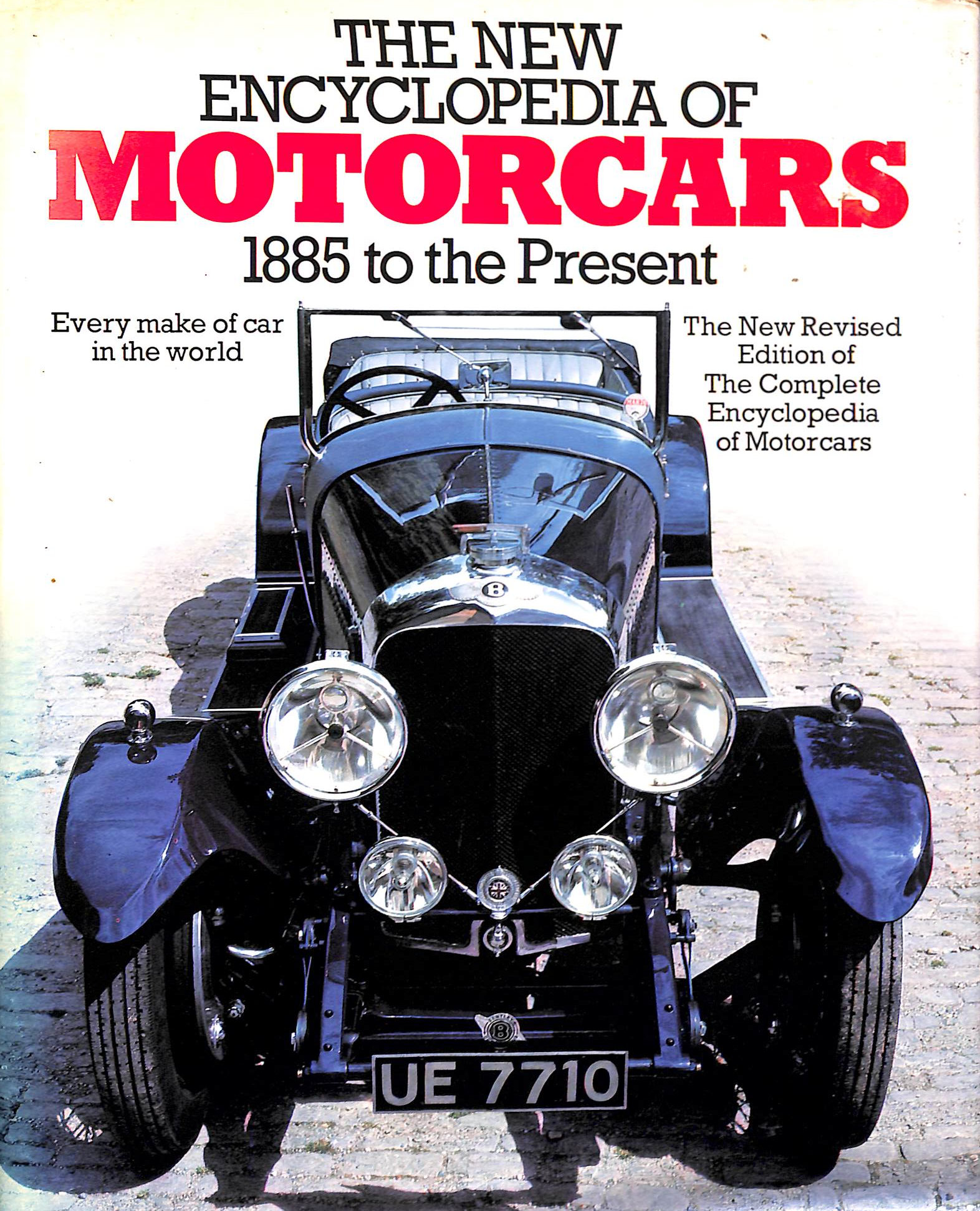 The New Encyclopedia of Motorcars: 1885 To the Present
