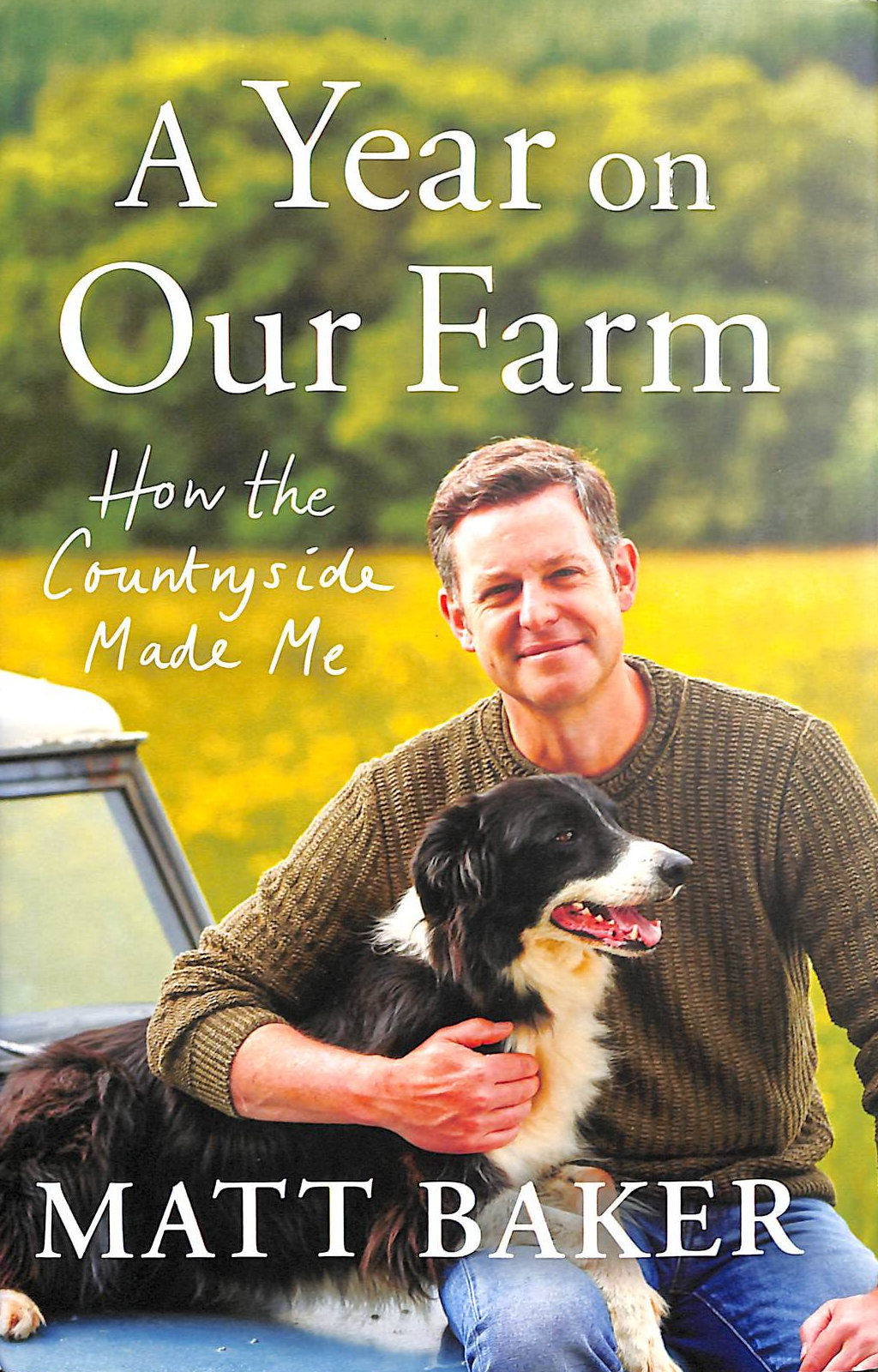 A Year on Our Farm: How the Countryside Made Me
