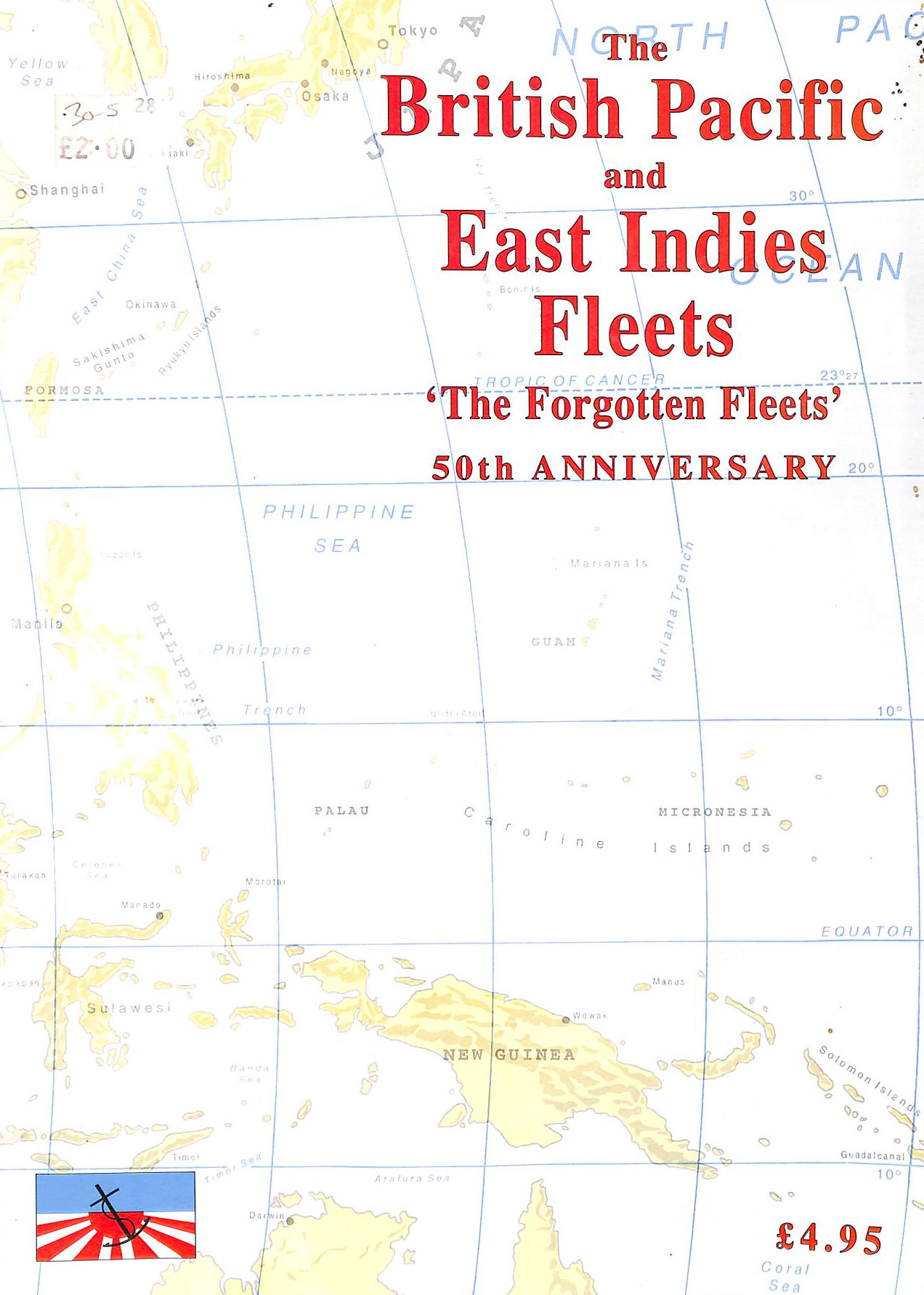 The British Pacific and East Indies Fleets