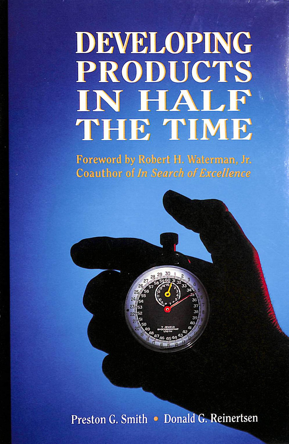 Developing Products in Half the Time
