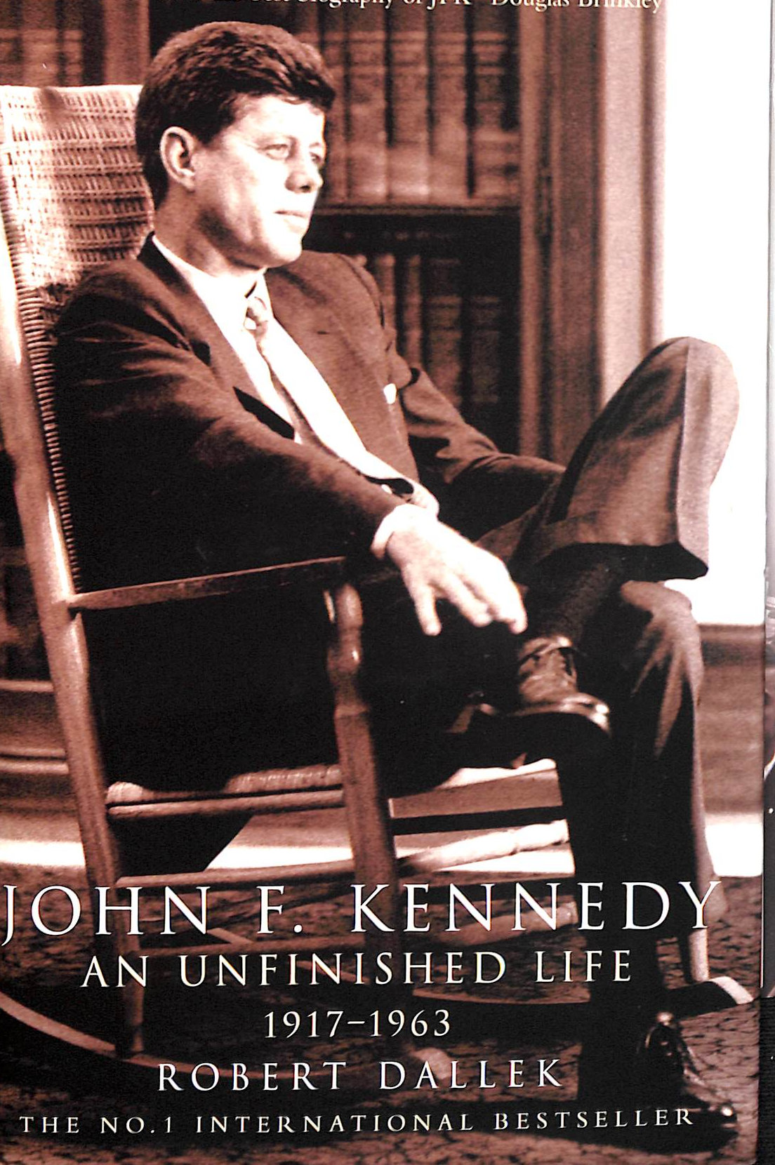 John F. Kennedy: An Unfinished Life 1917-1963