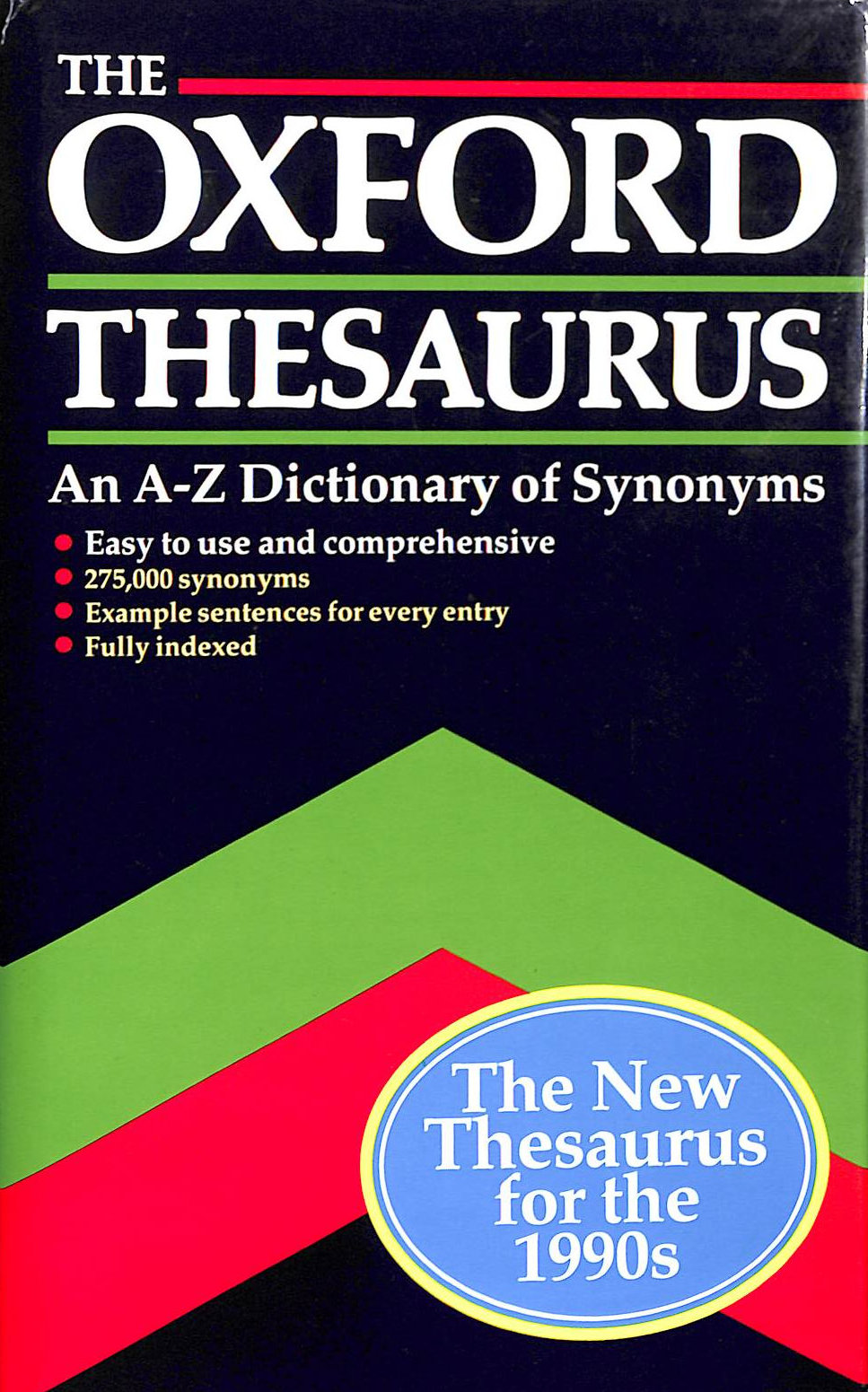 The Oxford Thesaurus: An A-Z Dictionary of Synonyms