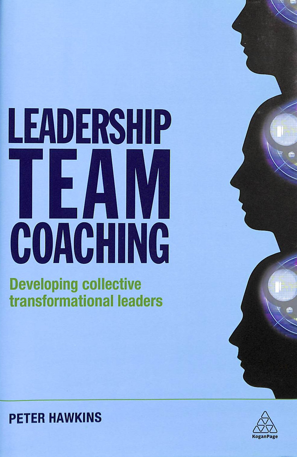 Leadership Team Coaching: Developing Collective Transformational Leadership