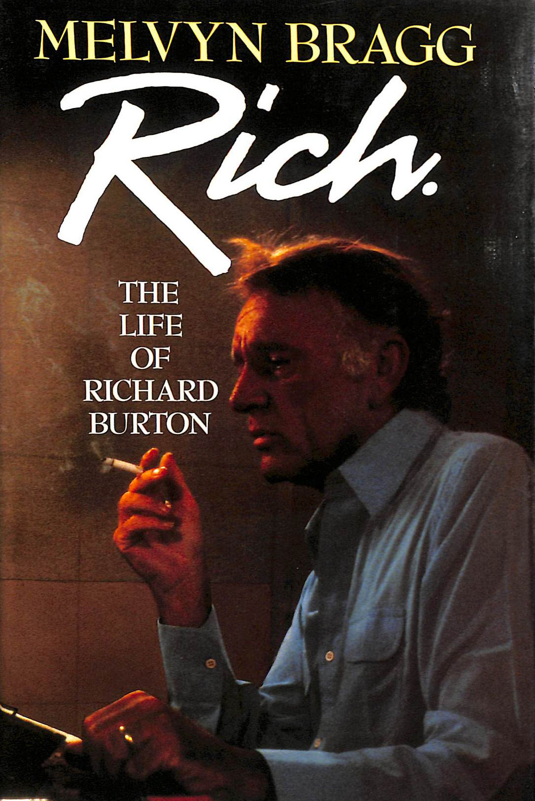 Rich: The Life of Richard Burton