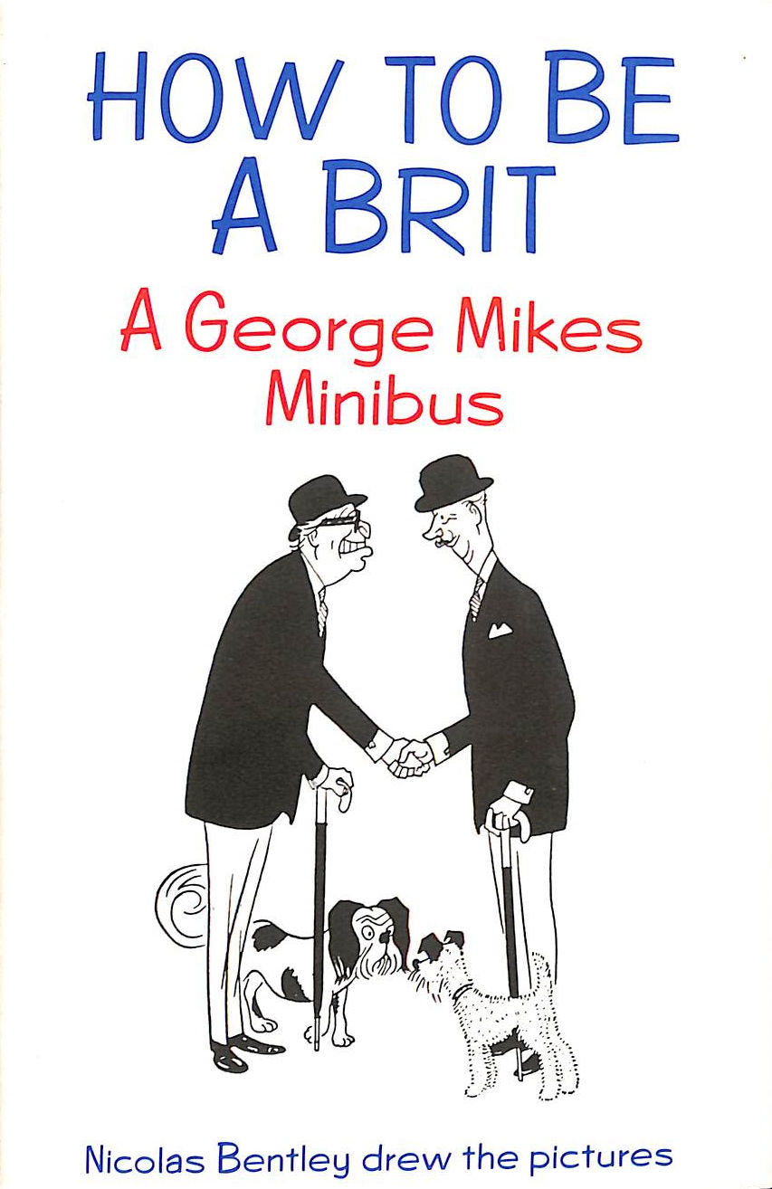 How to be a Brit: A Mikes Minibus