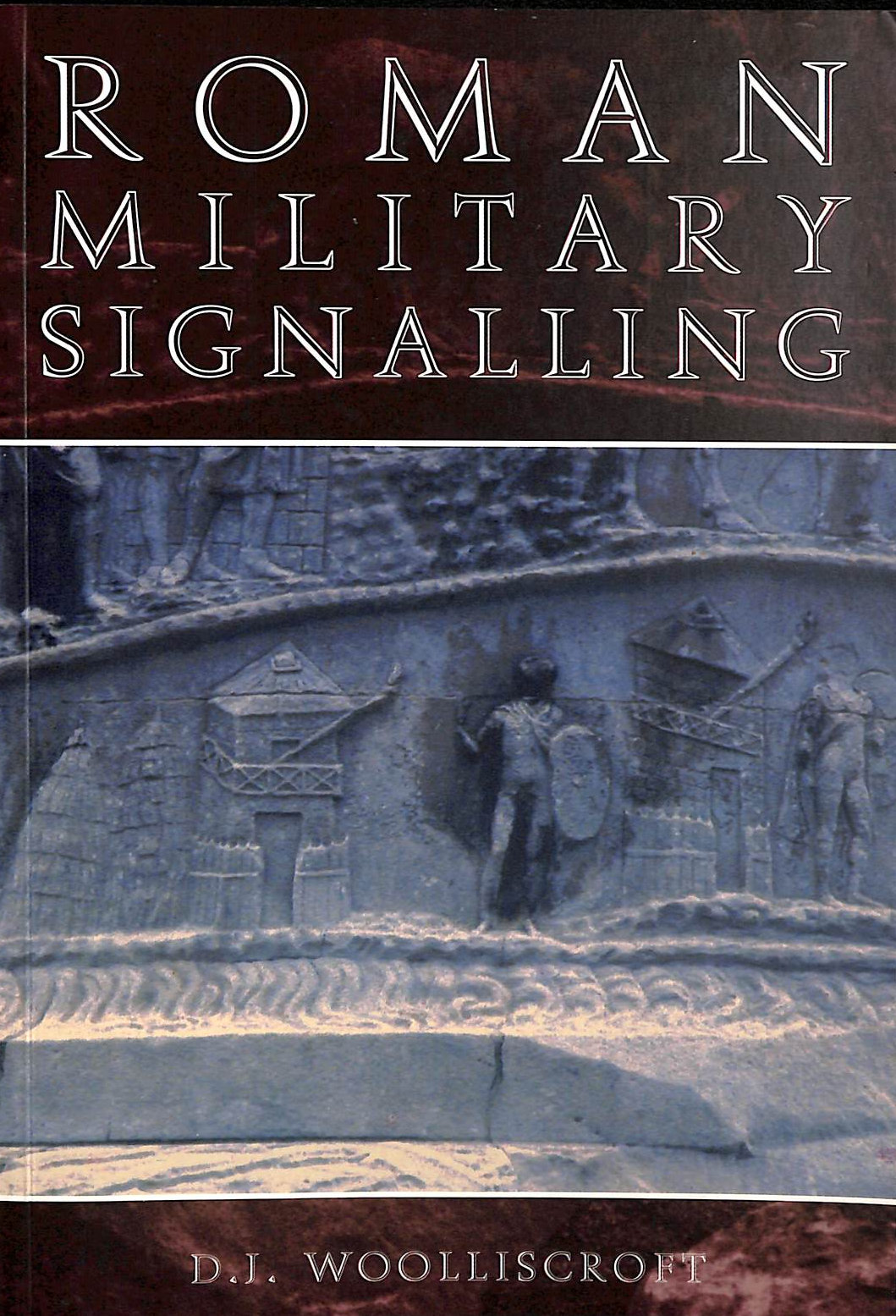 Roman Military Signalling