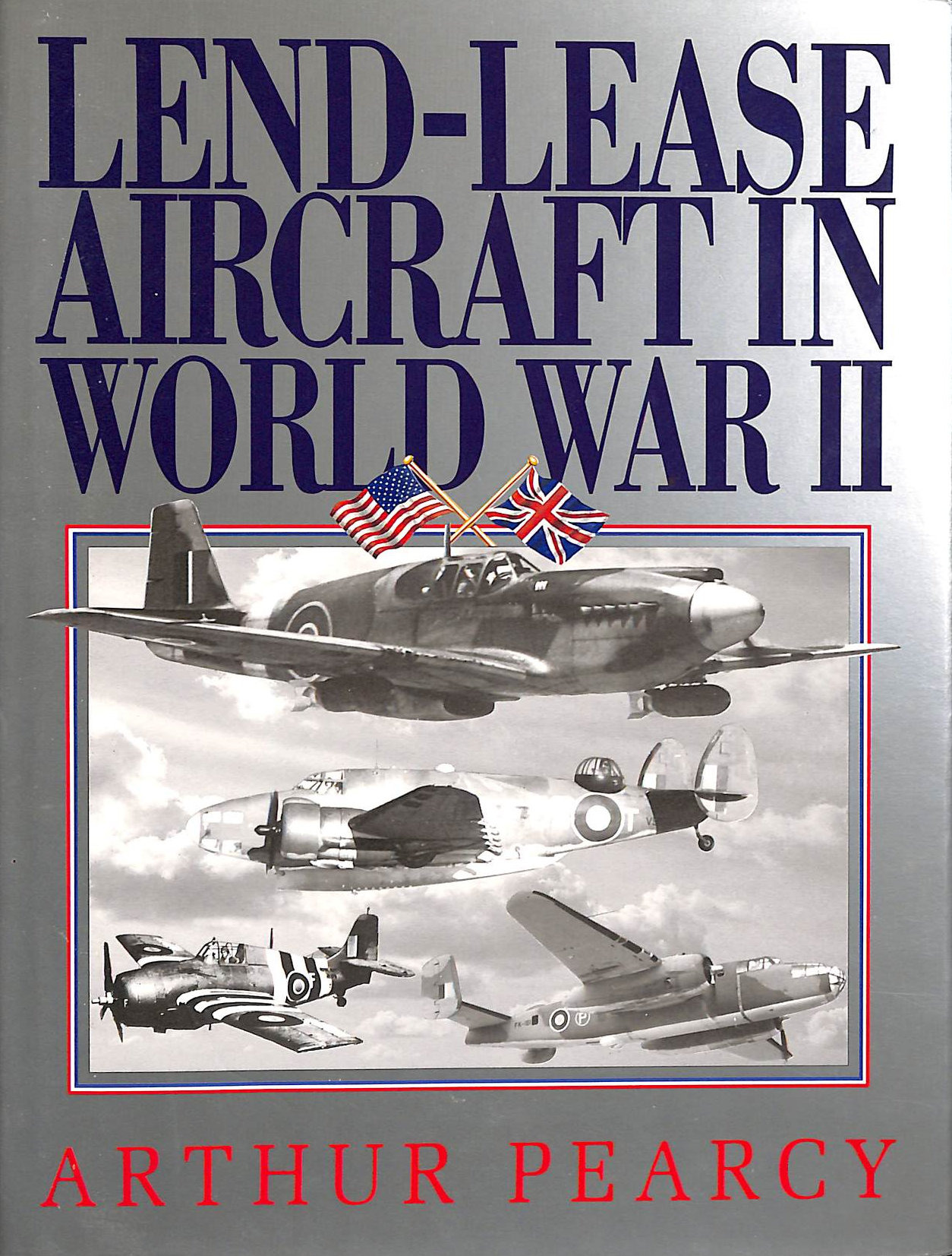 Lend-lease Aircraft in WWII