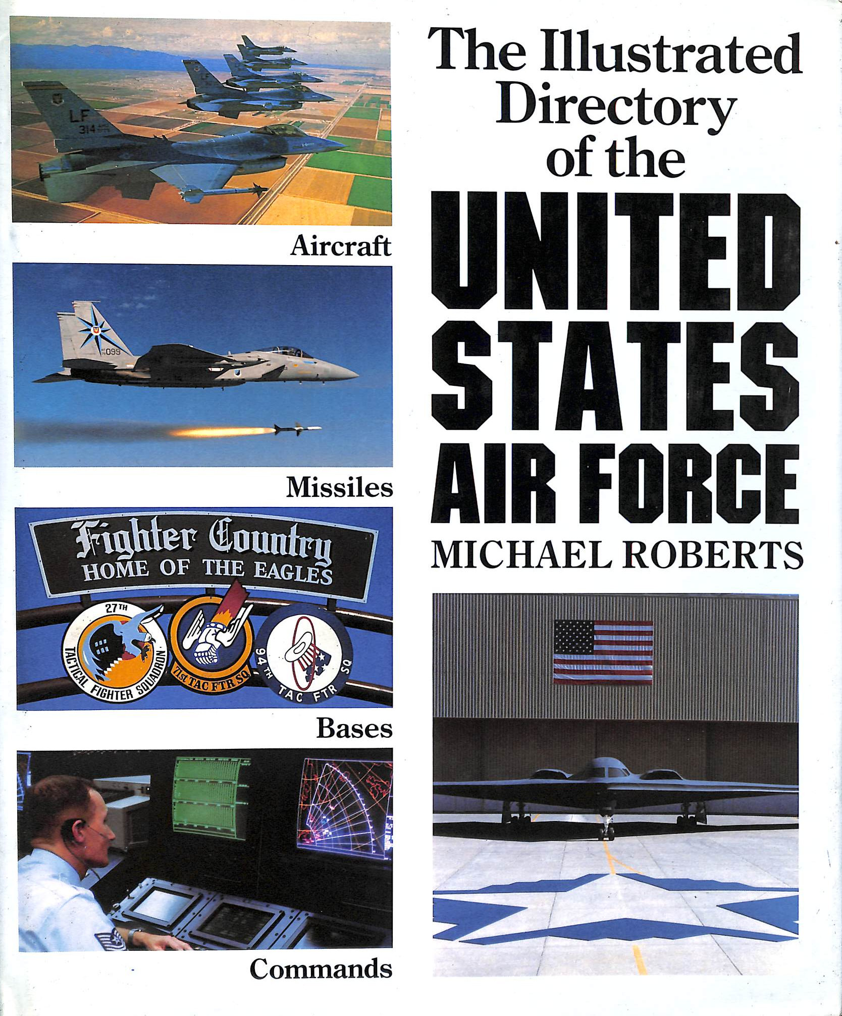 The Illustrated Directory of the United States Air Force