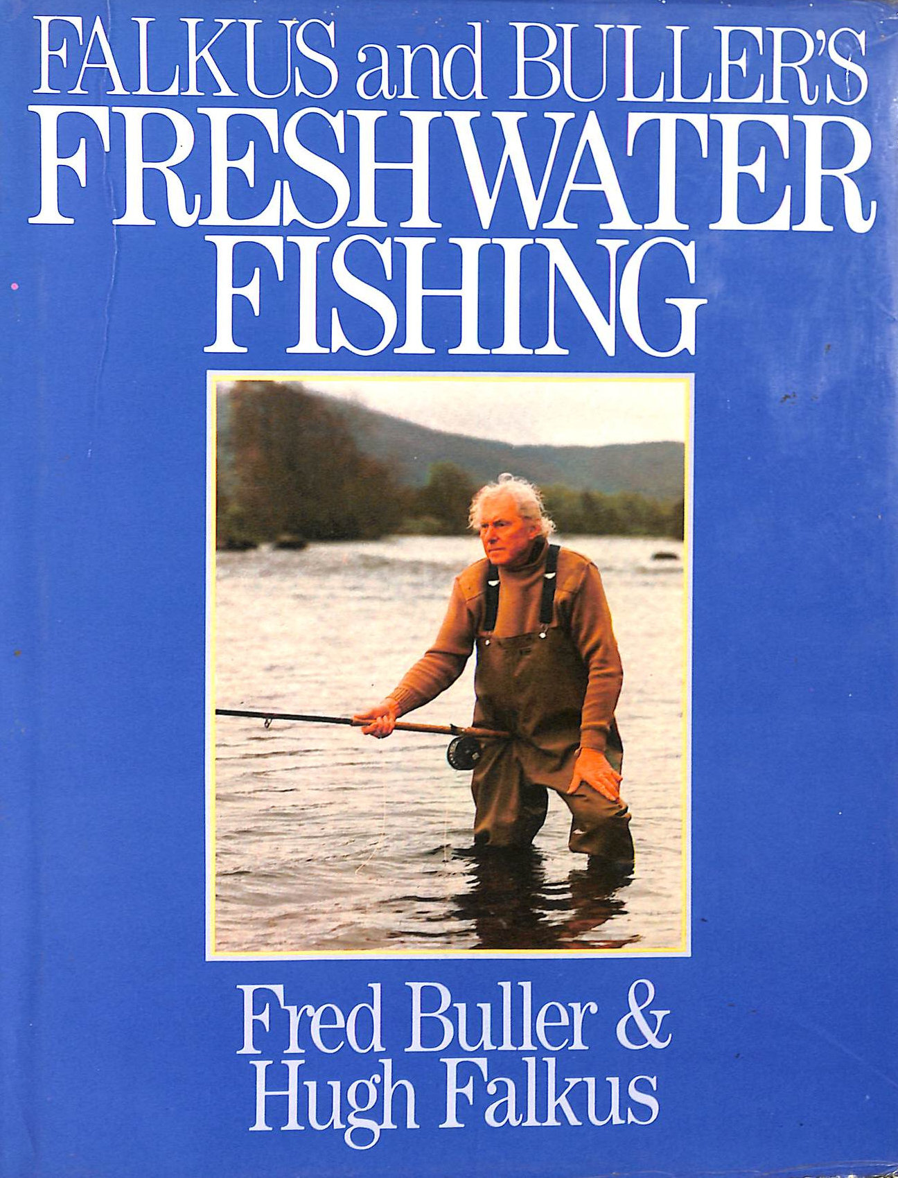Falkus & Buller's freshwater fishing