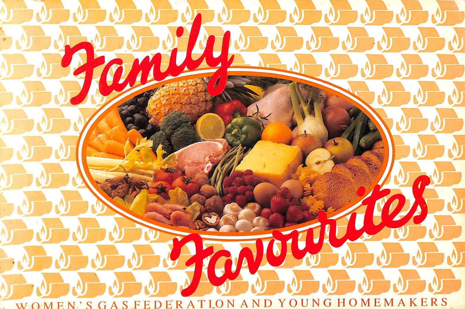 Family Favourites Cookbook -from the Women's Gas Federation and Young Homemaker