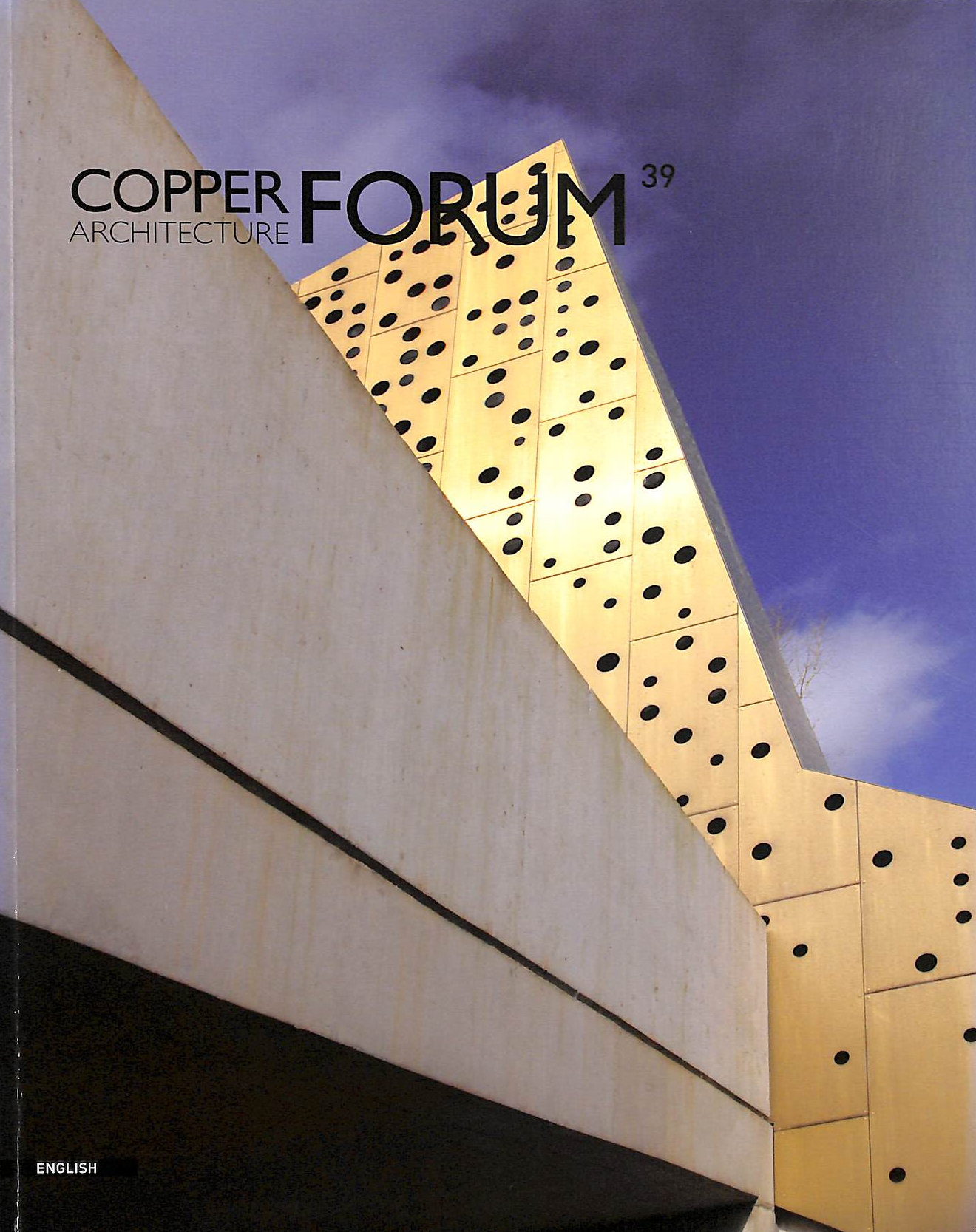 Copper Architecture Forum 39. 2015