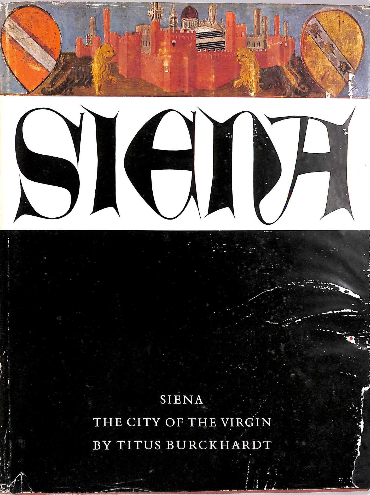 Siena, the city of the Virgin