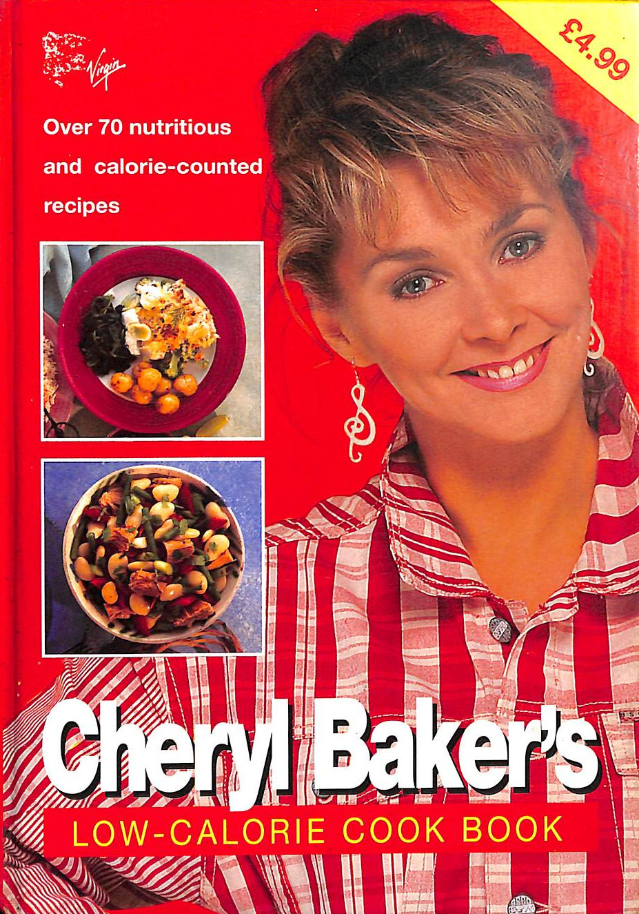 Cheryl Baker's Low Calorie Cook Book: 80 Nutritious and Calorie-counted Recipes