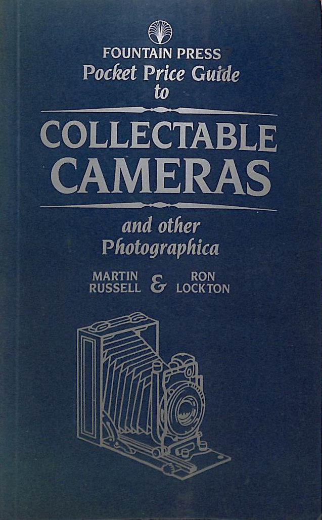 Pocket Price Guide to Collectable Cameras and other Photographica