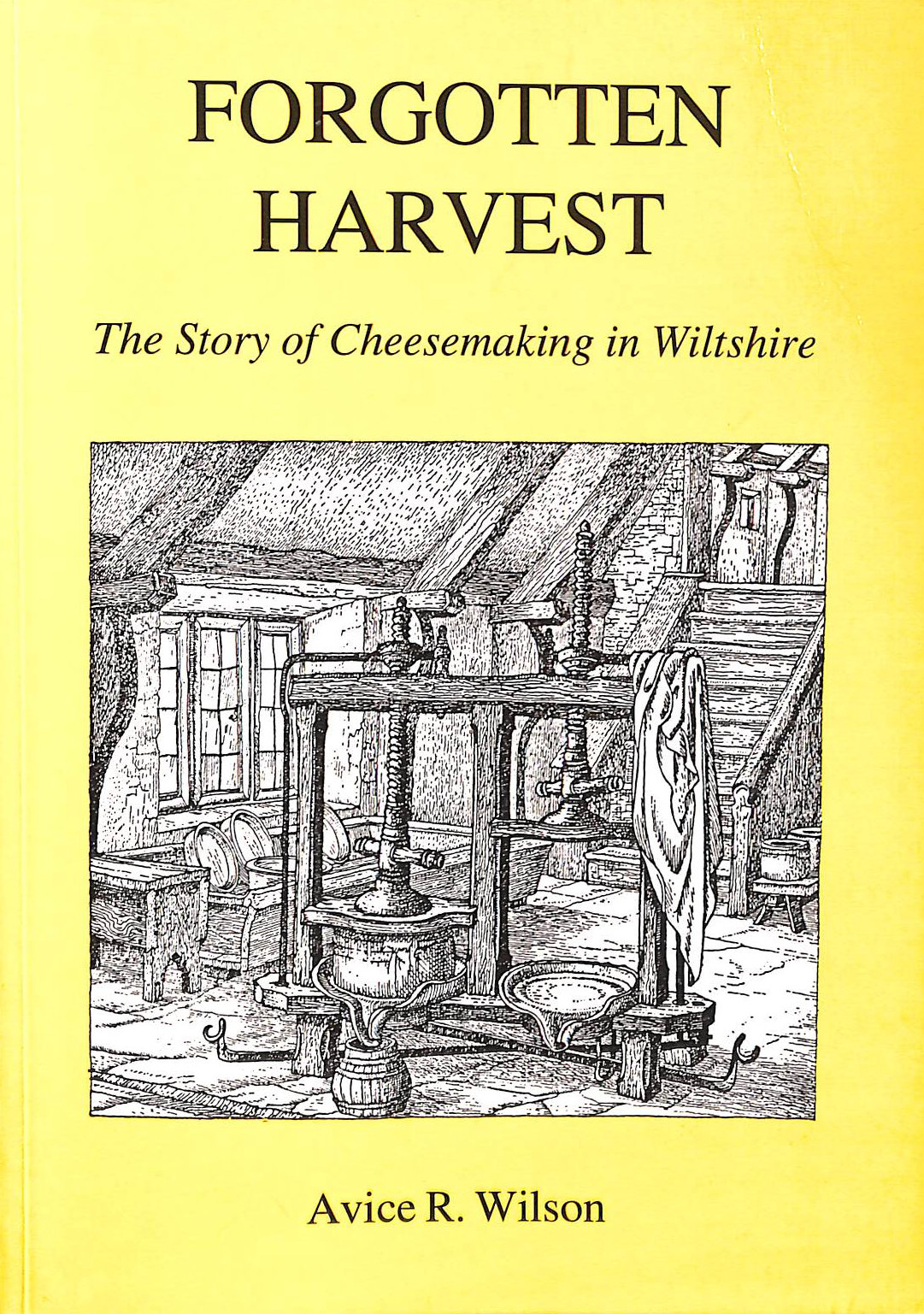 Forgotten Harvest: Story of Cheesemaking in Wiltshire