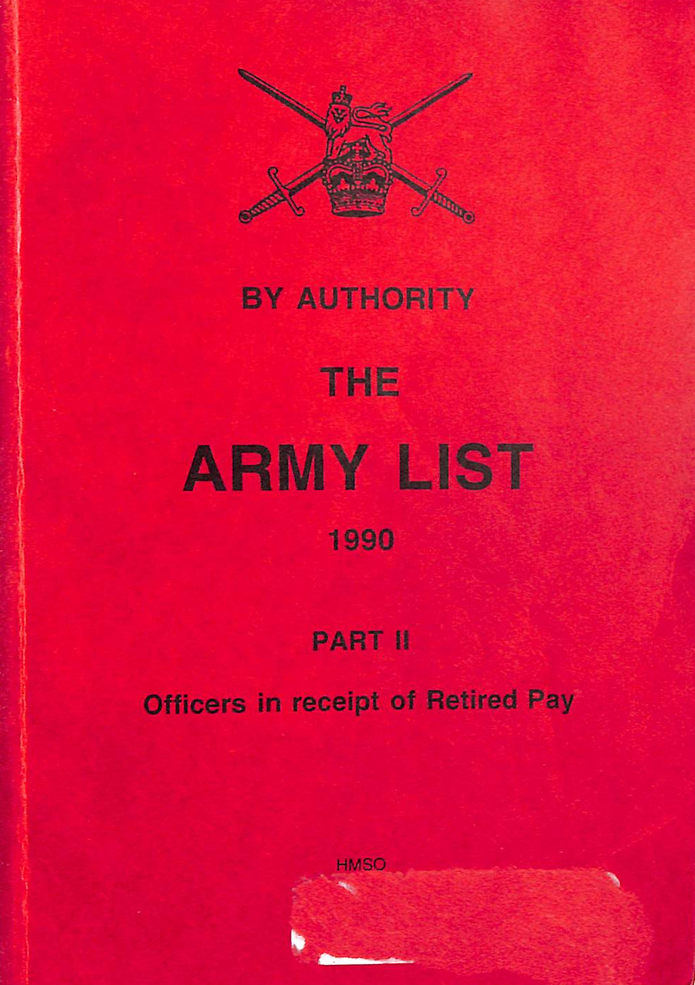 The Army List 1990 Part II Officers in receipt of Retired Pay
