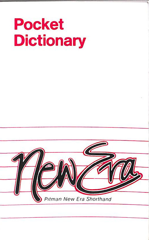 Pitman New Era Pocket Shorthand Dictionary