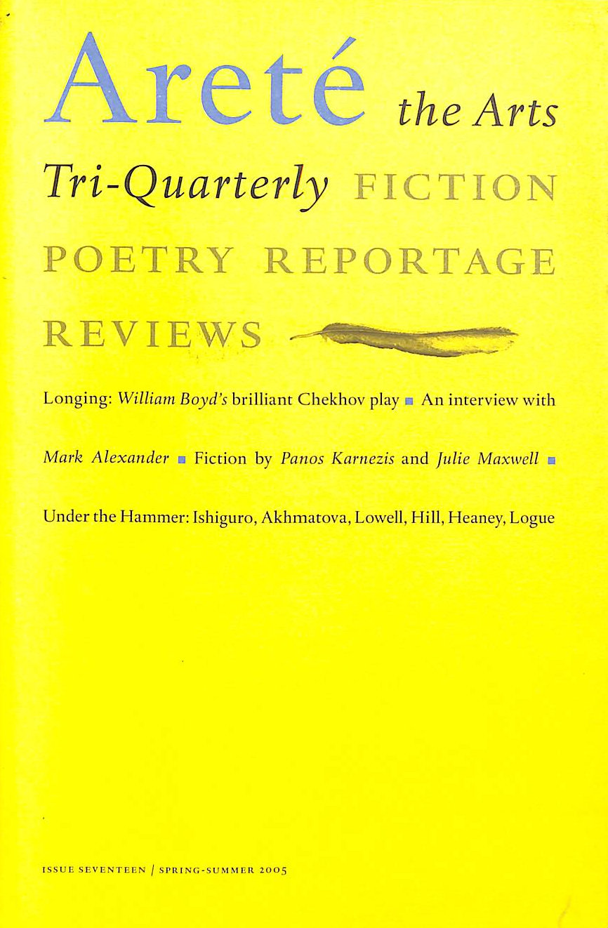 Arete: The Arts Tri-Quarterly: Issue 17 Spring-Summer 2005
