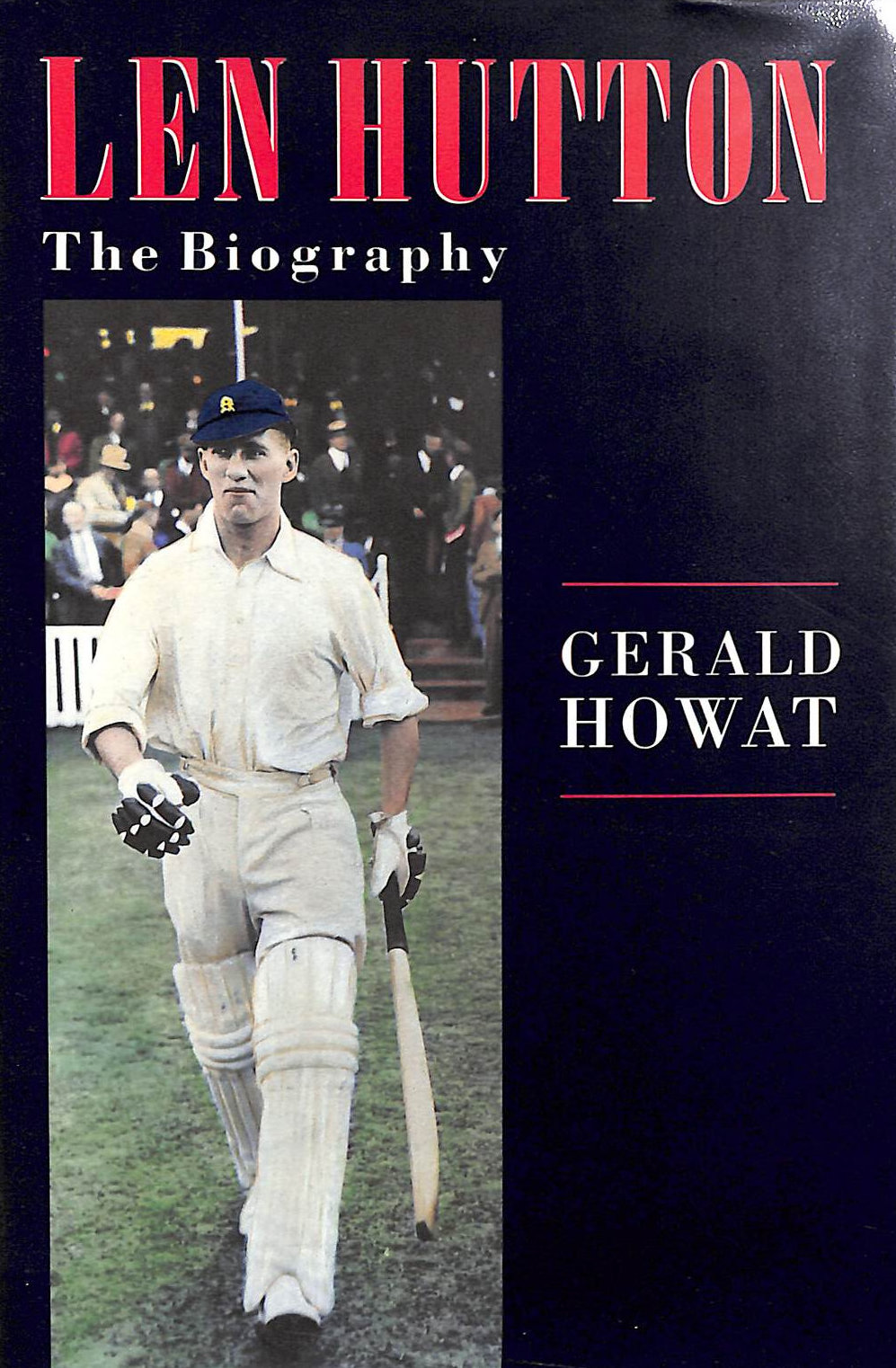Len Hutton: A Biography