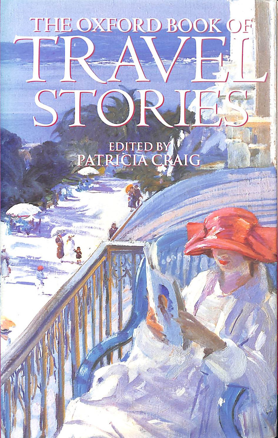 The Oxford Book of Travel Stories