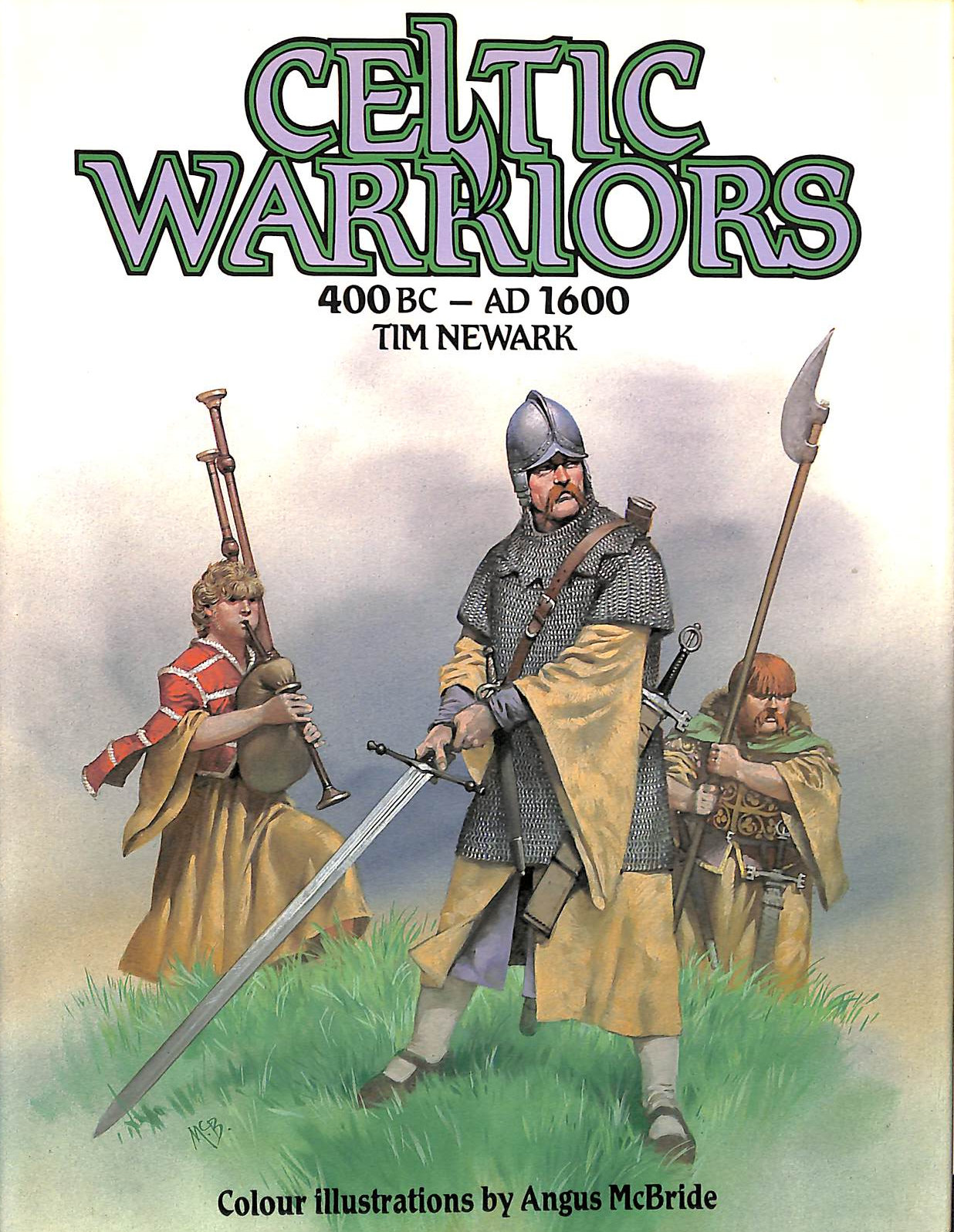 Celtic Warriors, 400 BC - 1600 AD