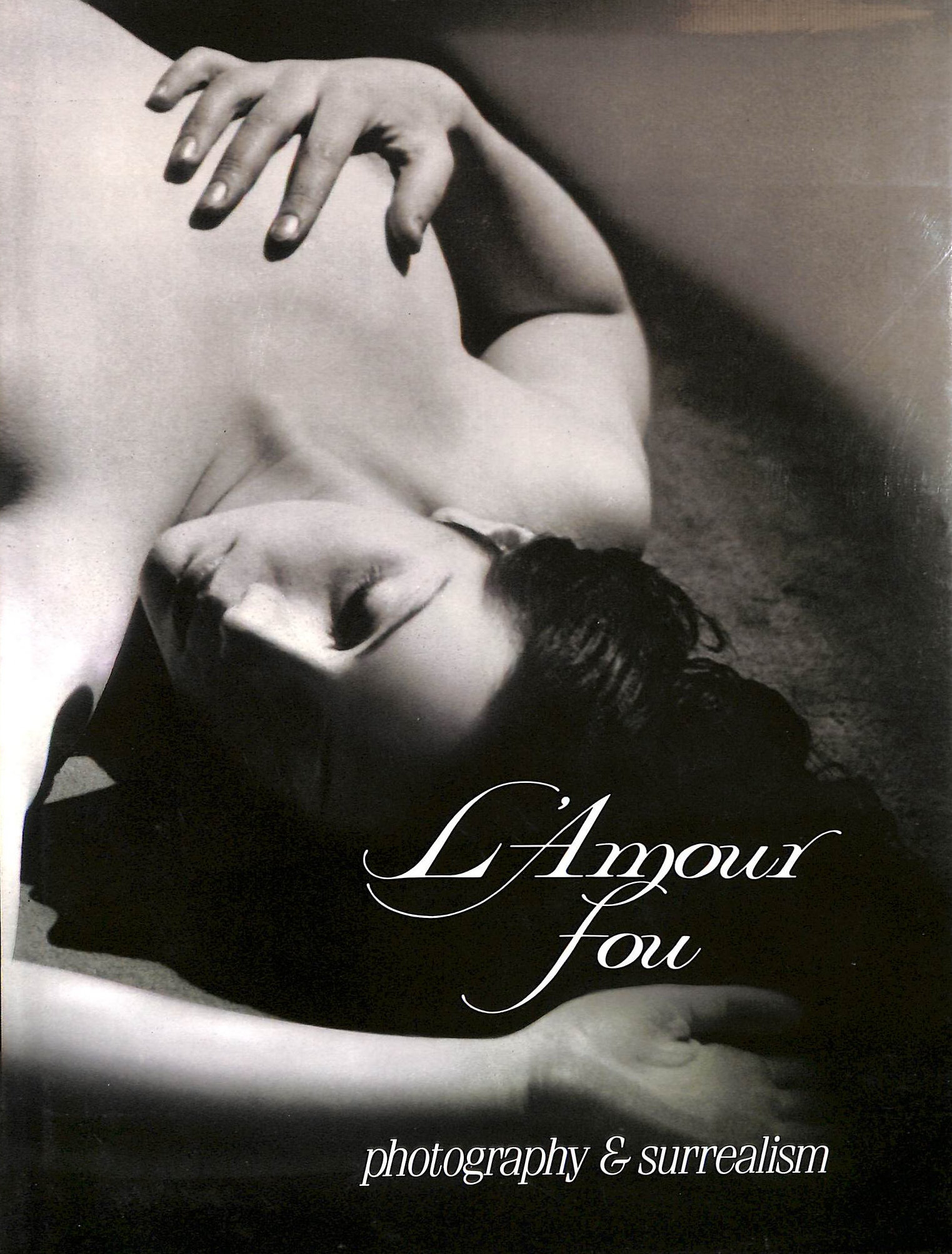 L'amour Fou: Photography and Surrealism