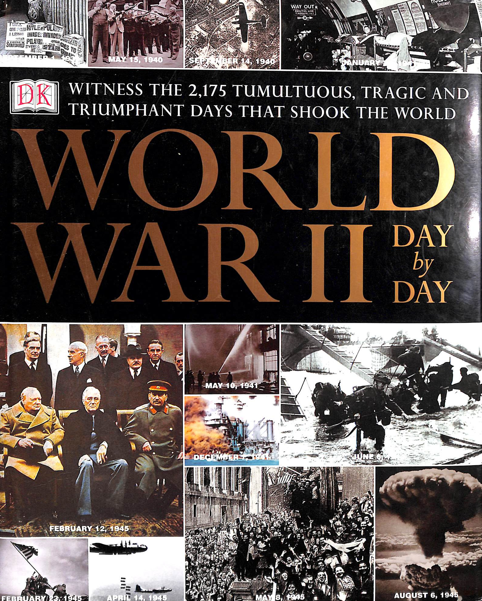 World War II: Day by Day