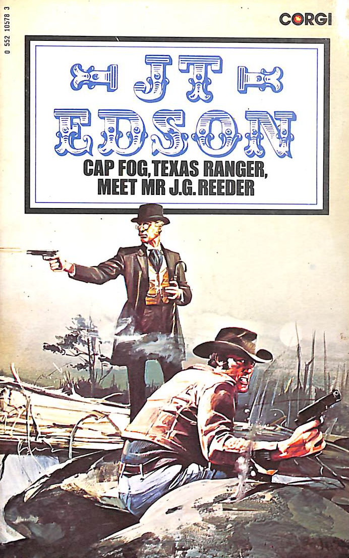 Cap Fog, Texas Ranger, Meet Mr. J. G. Reeder