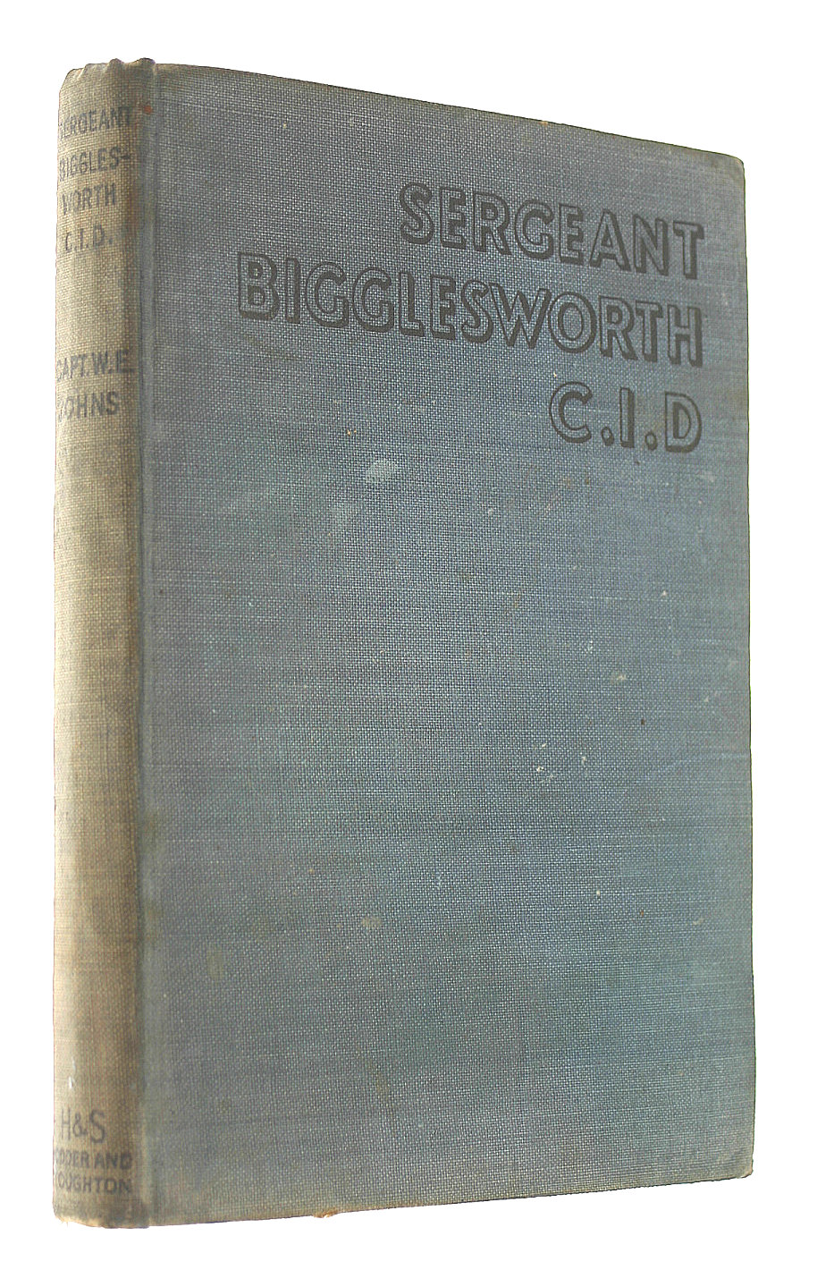 Sergeant Bigglesworth C.I.D. - The First Post-War Biggles Story