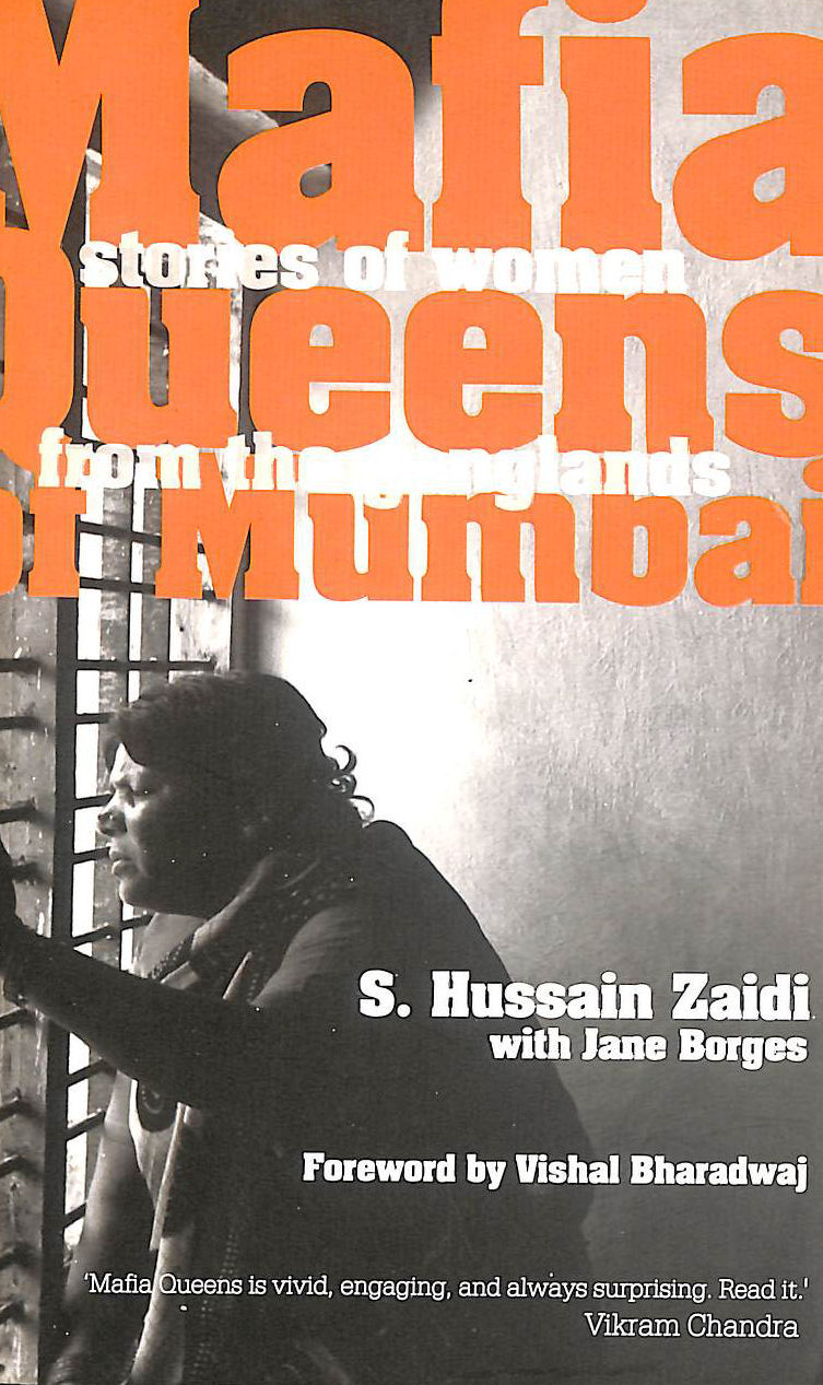 Mafia Queens of Mumbai: Women Who Ruled the Ganglands