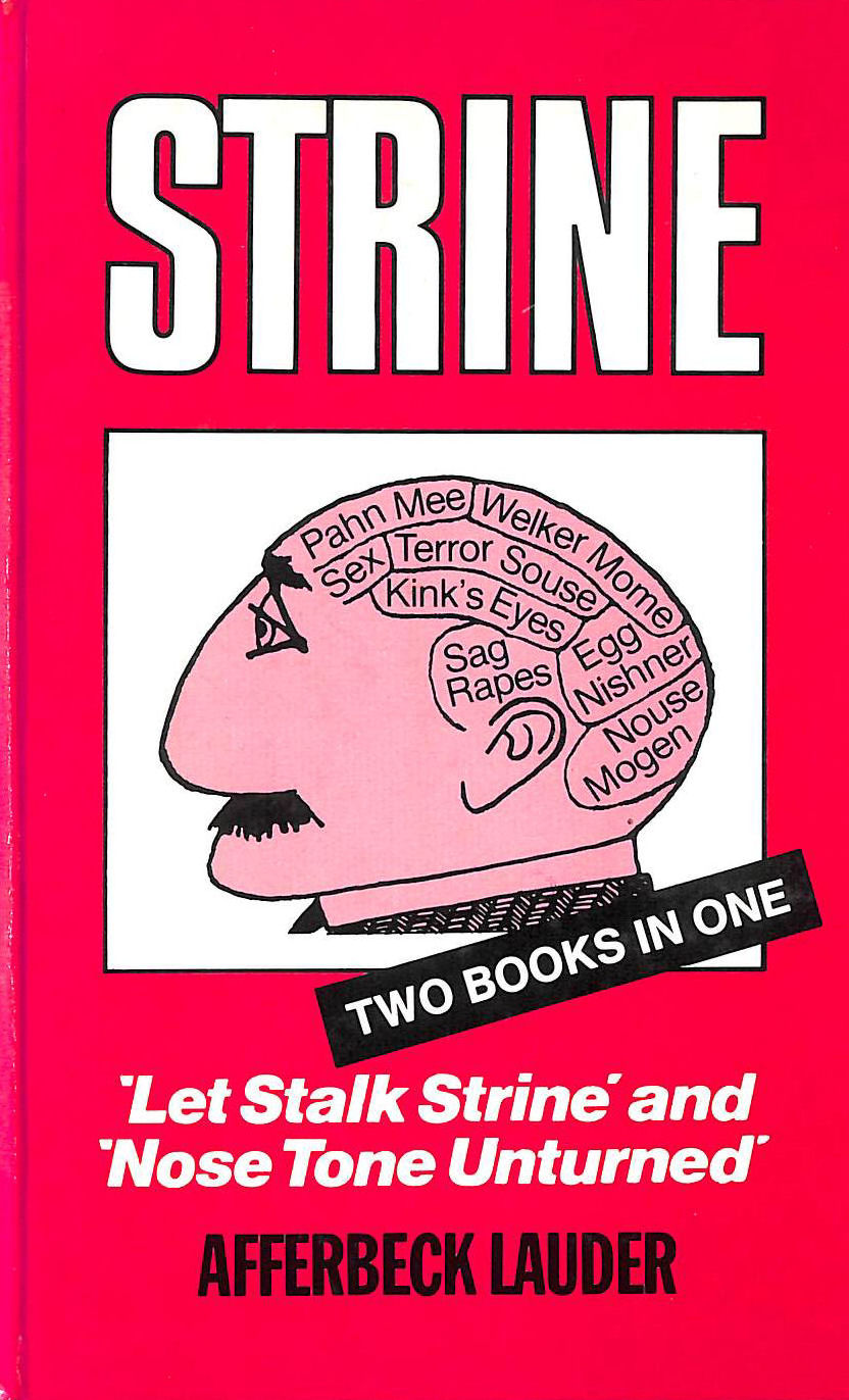 Strine: 'Let Stalk Strine' and 'Nose Tone Unturned'
