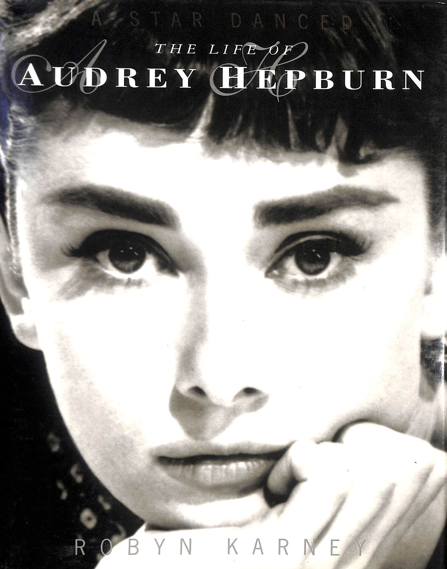 A Star Danced: Life of Audrey Hepburn