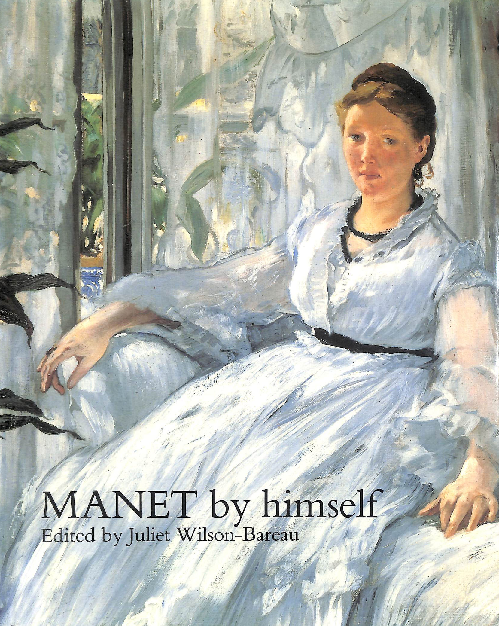 Manet By Himself