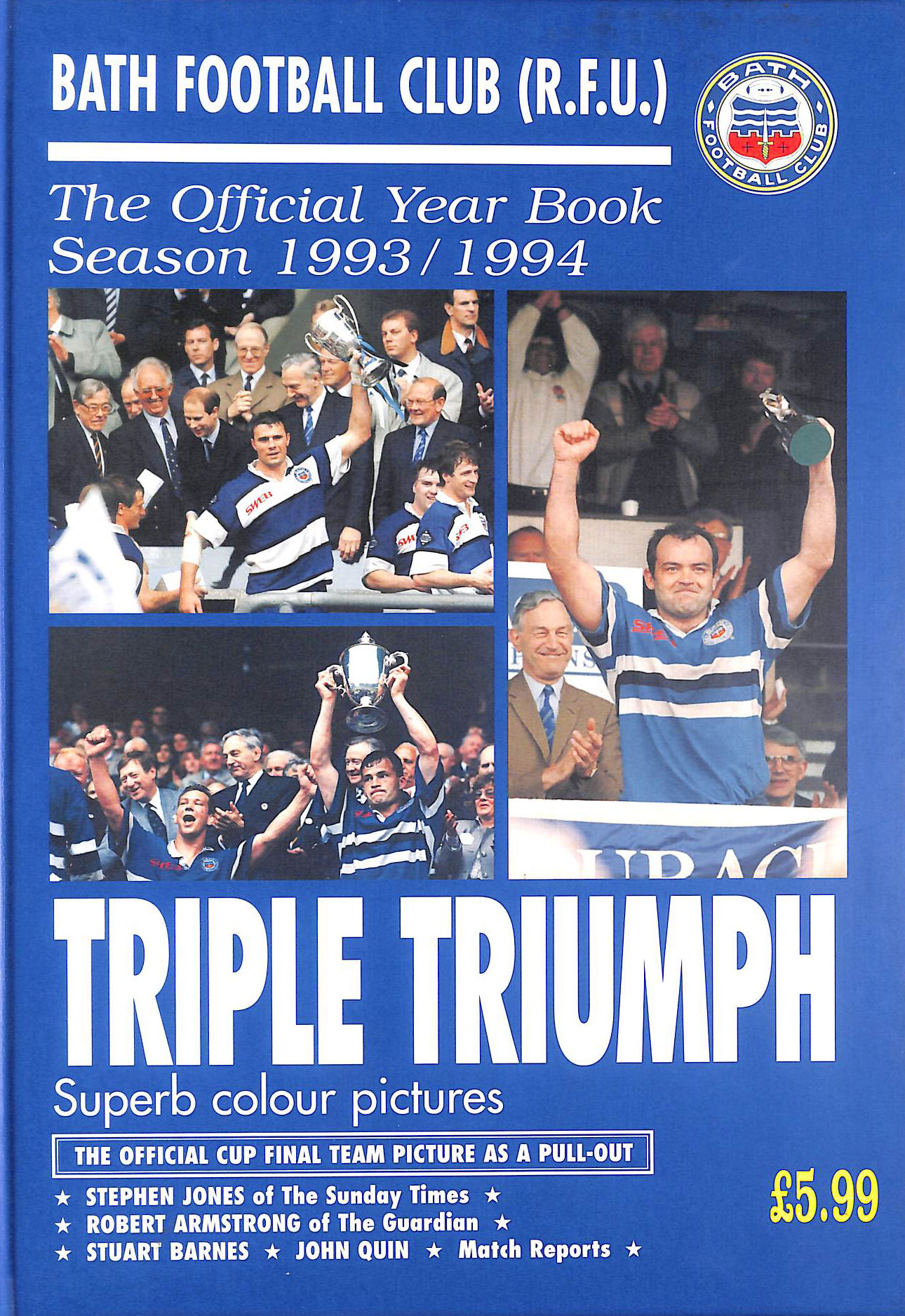 Bath Football Club R.F.U. The Official Year Book Season 1993/1994 Triple Triumph