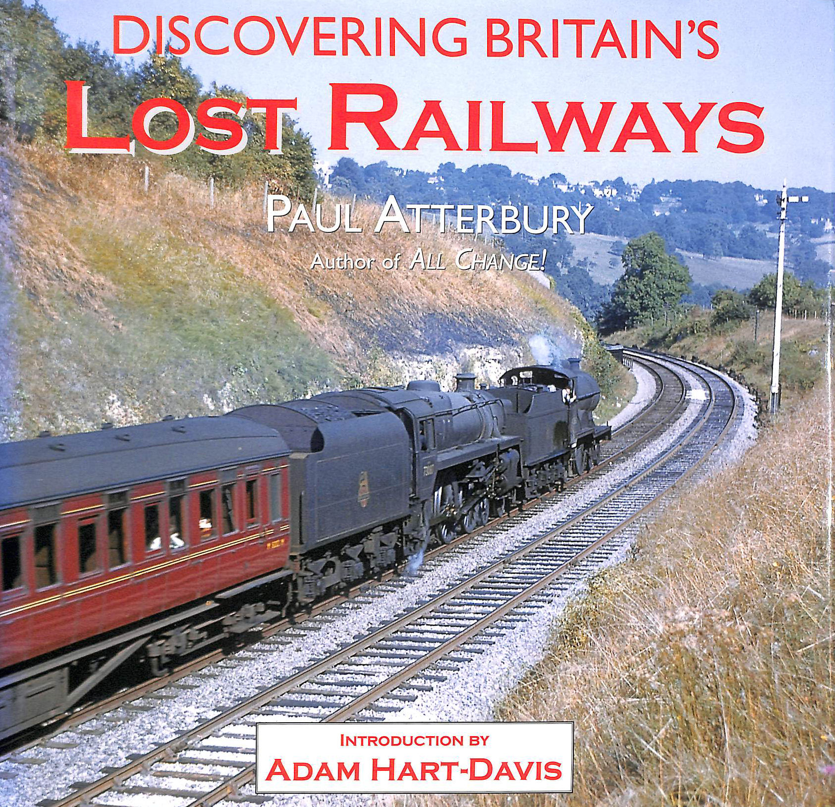 Discovering Britain's Lost Railways