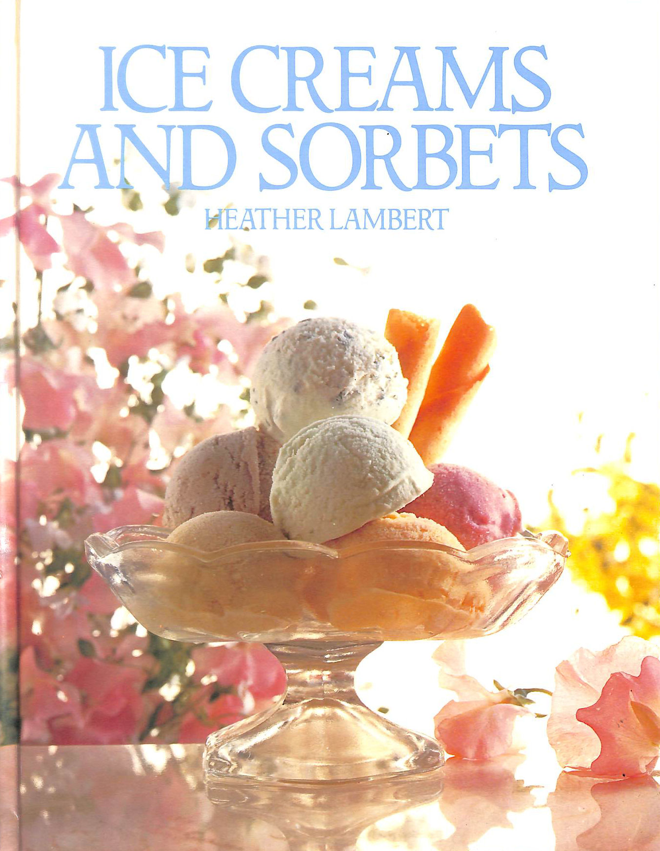 Ice Creams and Sorbets