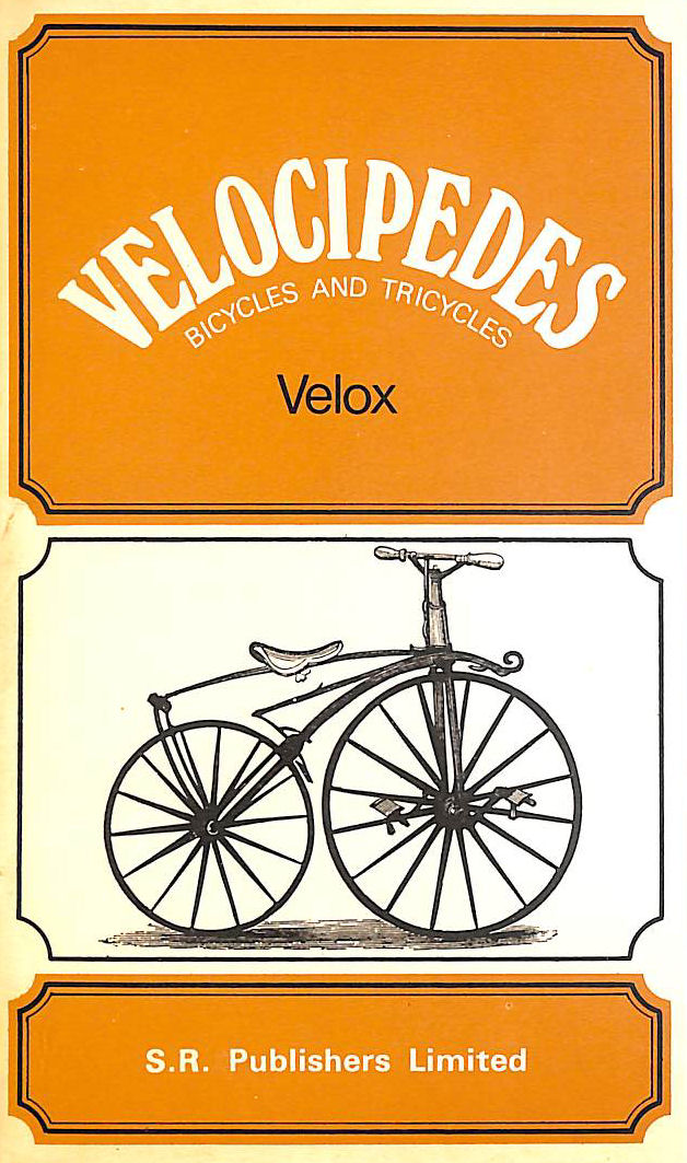 Velocipedes: Bicycles and Tricycles