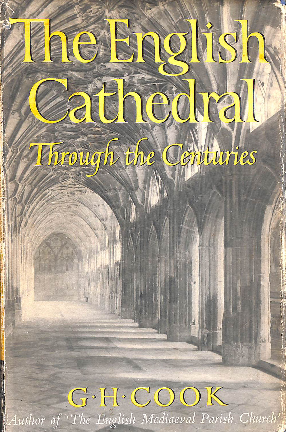 The English Cathedral Through the Centuries