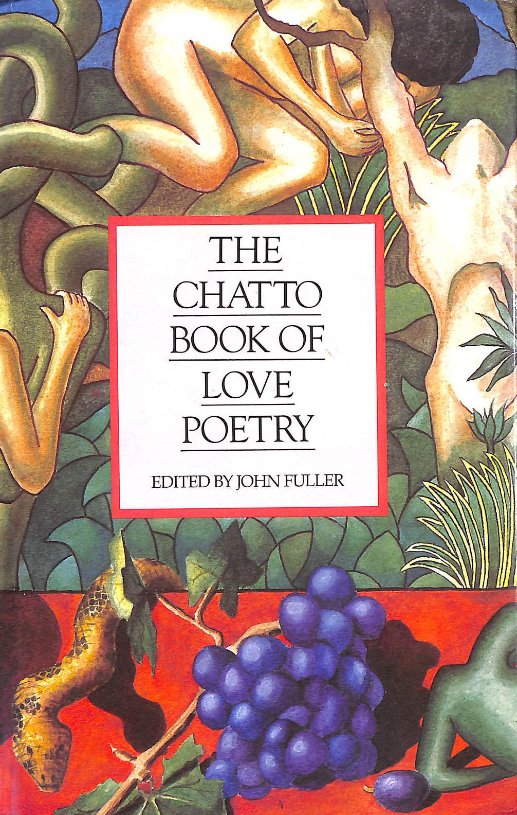 The Chatto Book of Love Poetry
