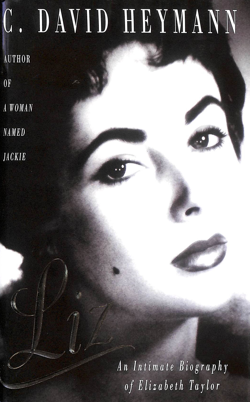 Liz: An Intimate Biography of Elizabeth Taylor