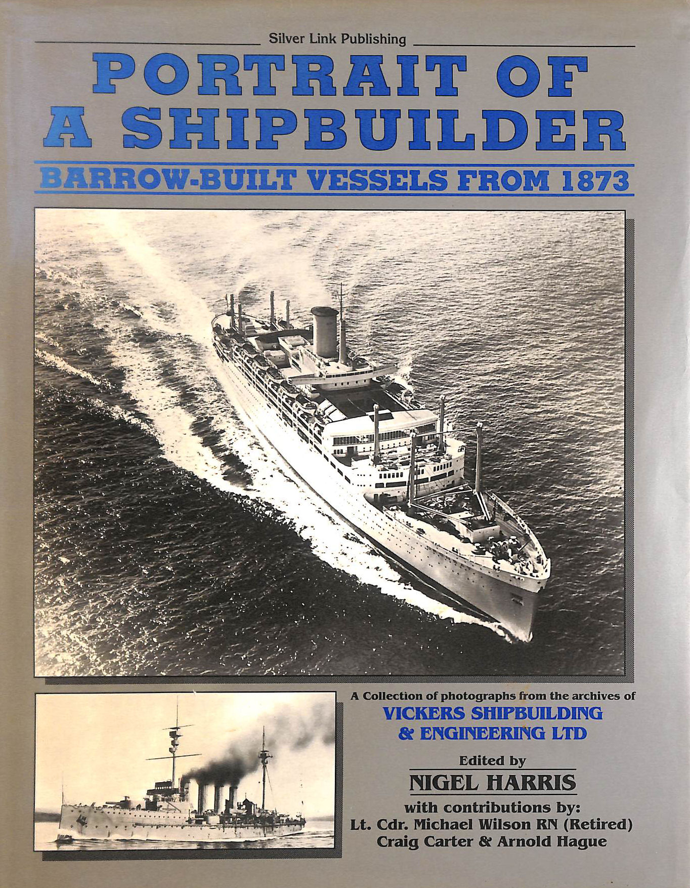 Portrait of a Shipbuilder: Barrow Built Vessels from 1873