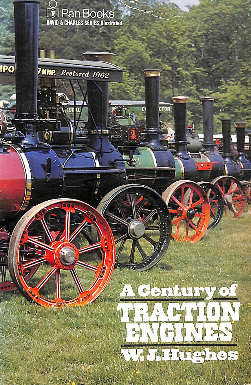 A Century of Traction Engines