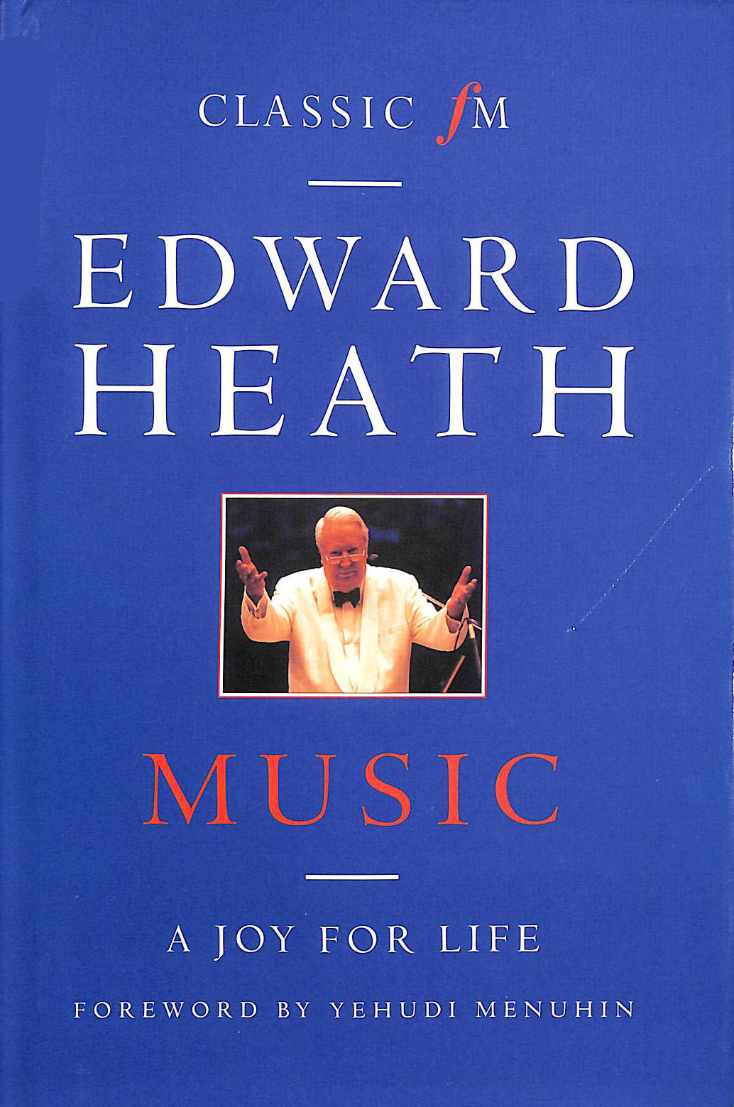 Music, A Joy For Life, Signed by the author