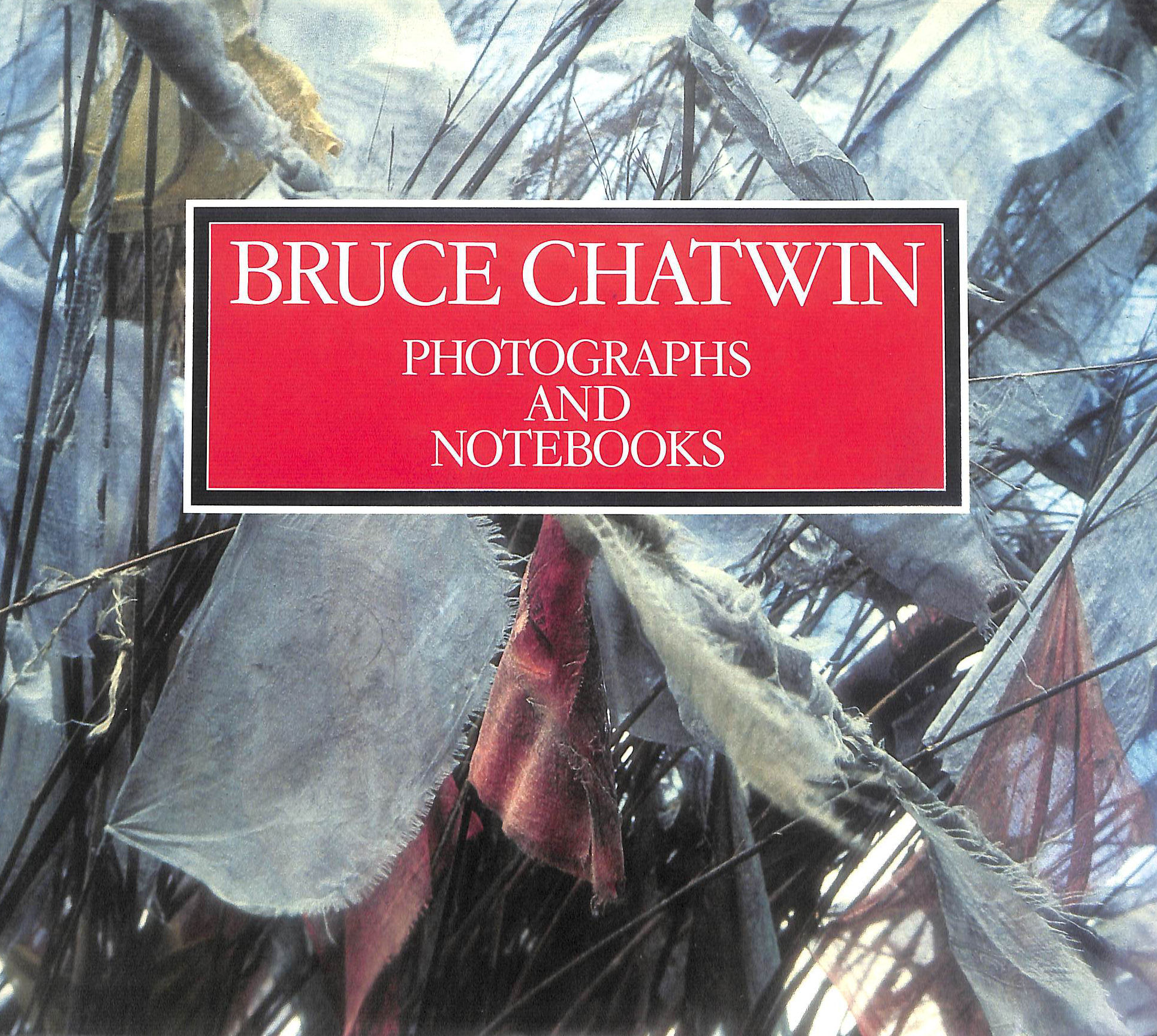 Bruce Chatwin: Photographs and Notebooks