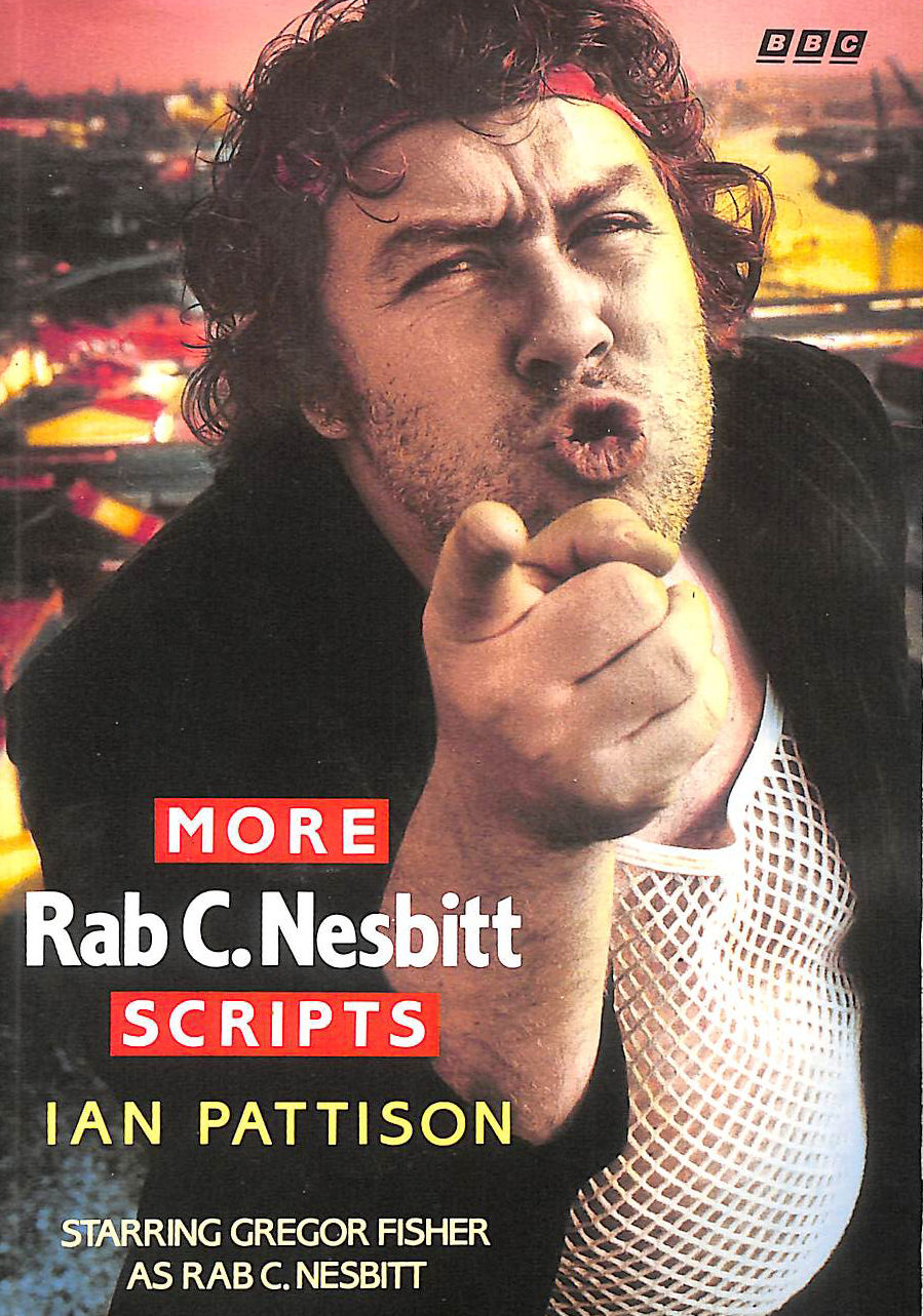 More Rab C. Nesbitt Scripts