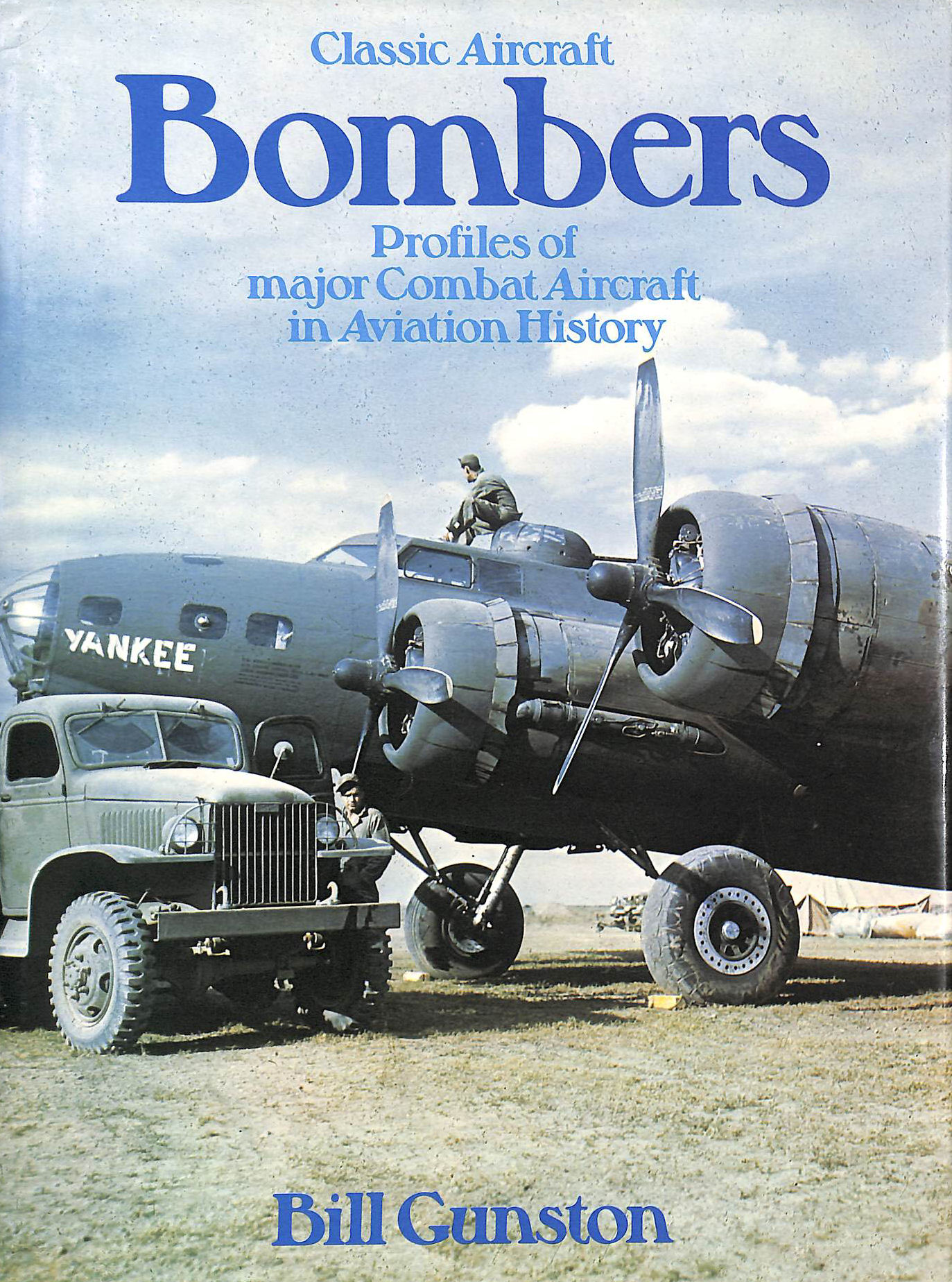 Bombers: Classic Aircraft