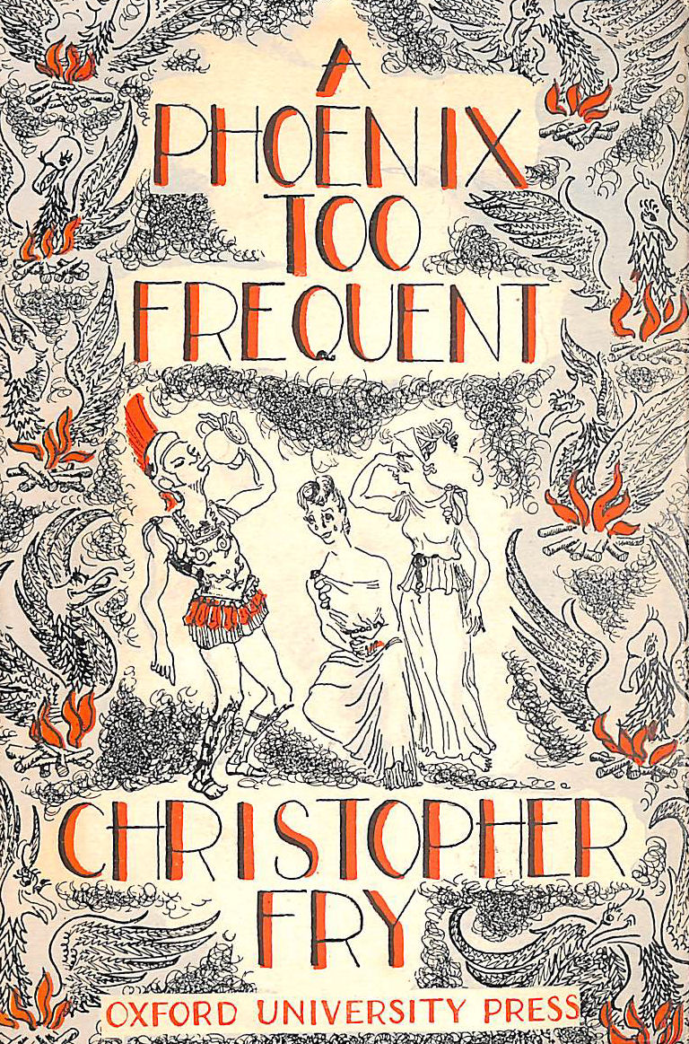 A Phoenix Too Frequent